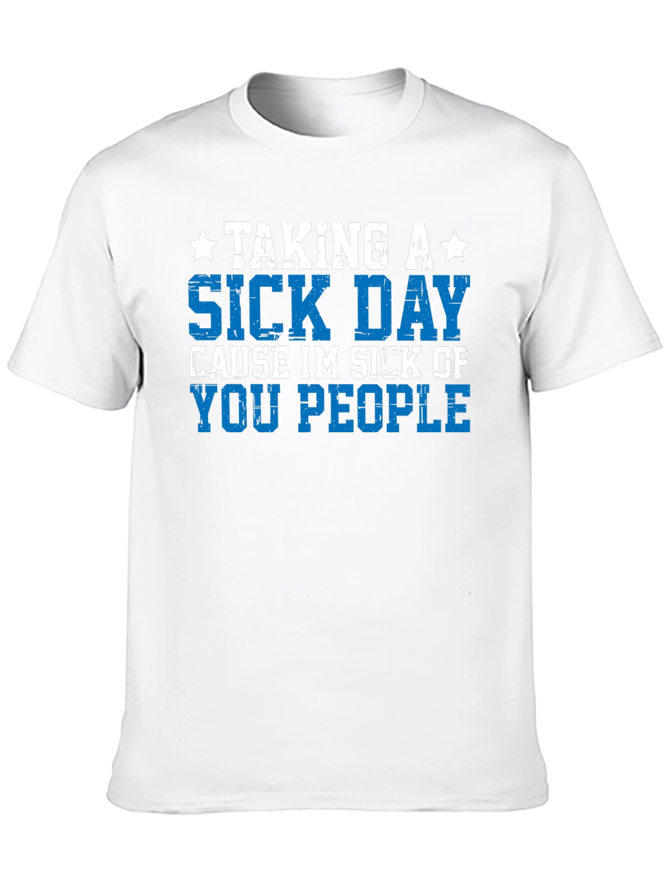 Black Taking a Sick Day T-Shirt - Funny Graphic Tee view 10