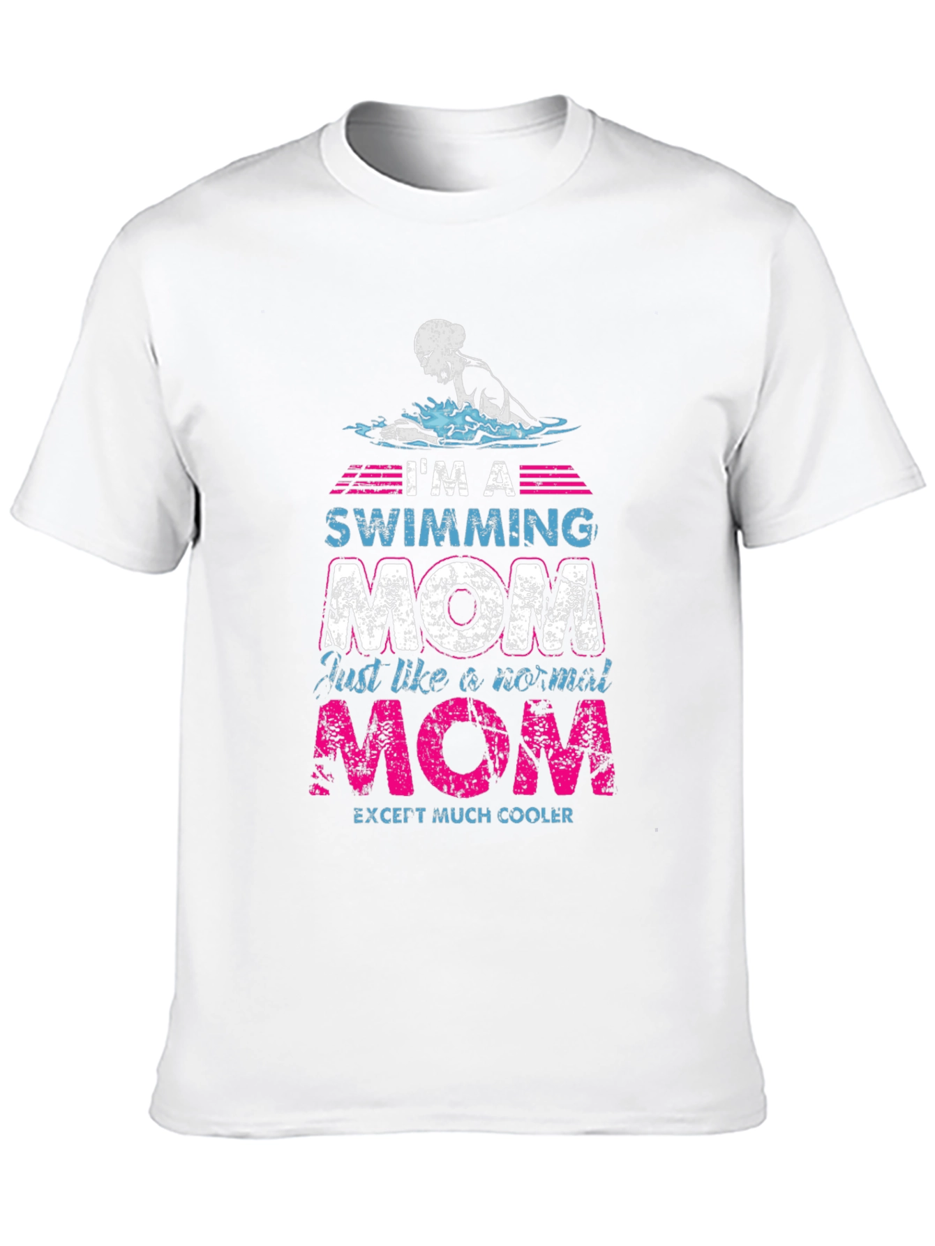 Swimming Mom Graphic T-Shirt - Cool Mothers Day Gift - 10