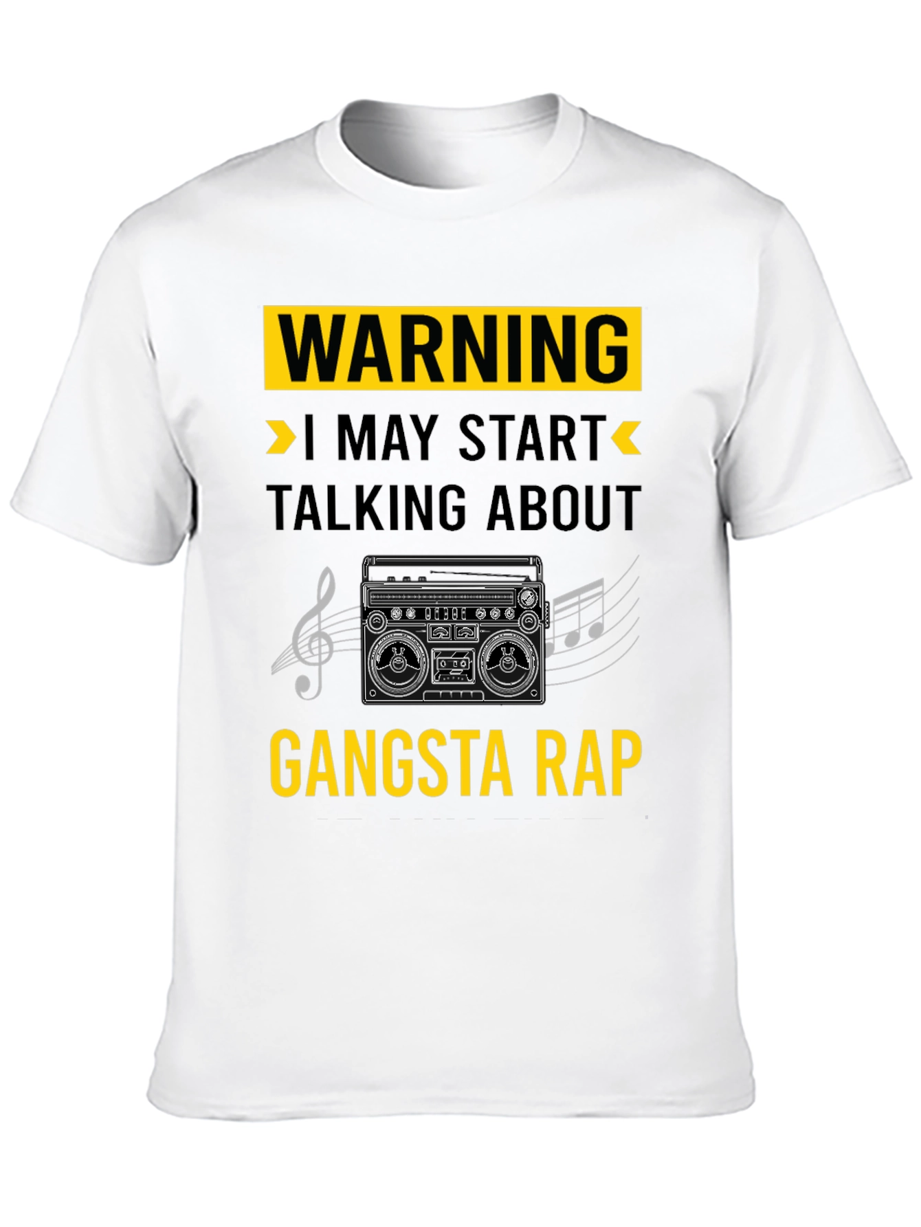 Black Warning May Start Talking Gangsta Rap T-Shirt view 10