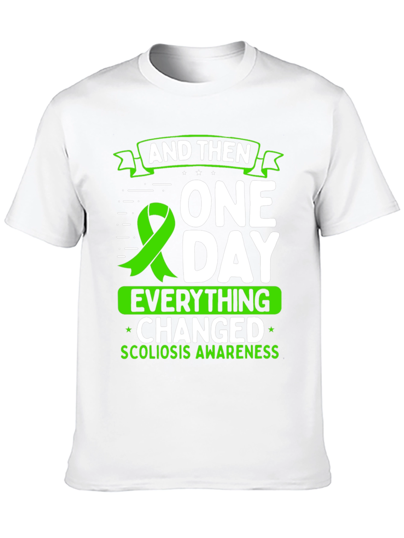 Scoliosis Awareness T-Shirt - Everything Changed - 10