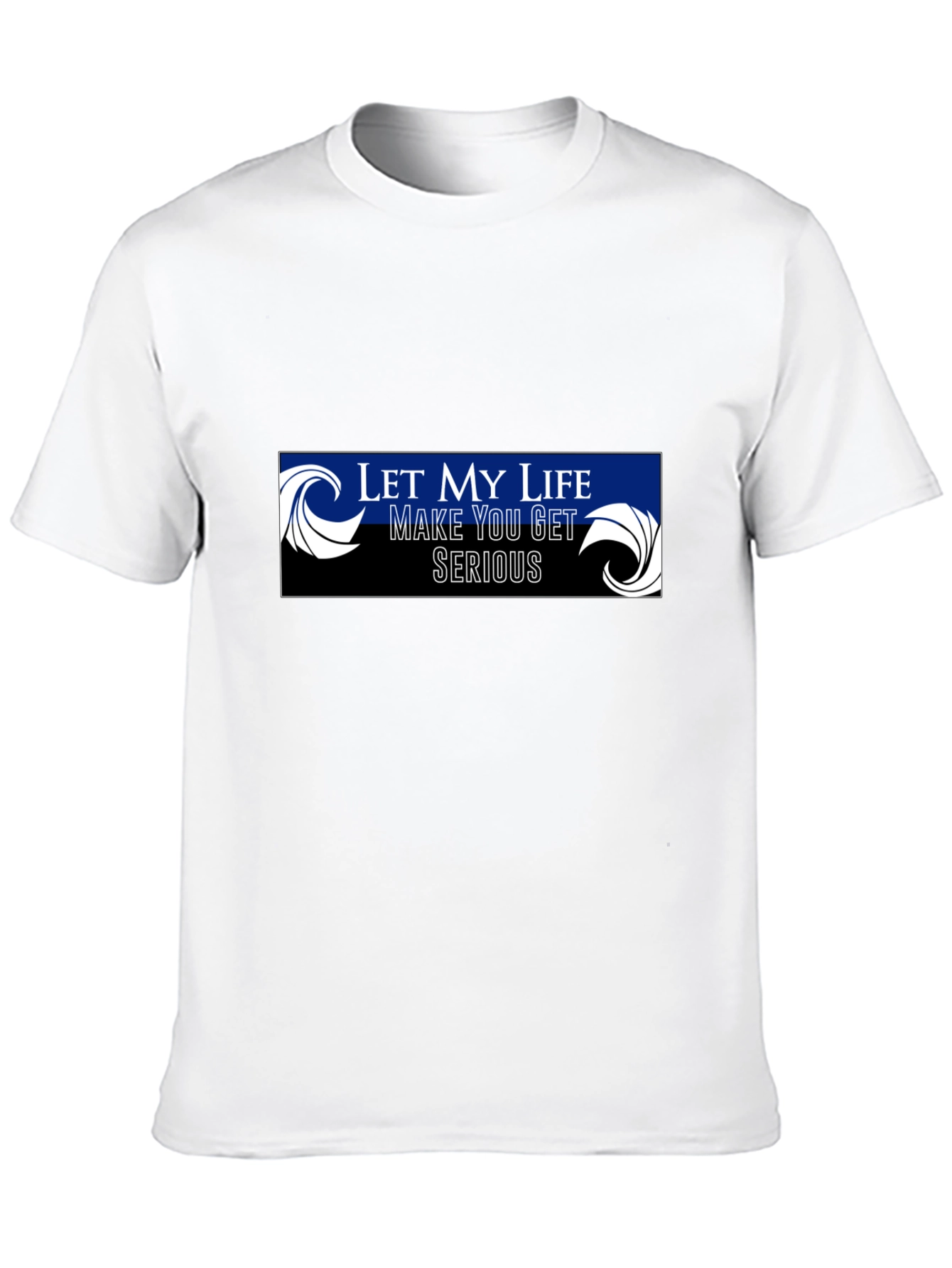 Black Let My Life Make You Get Serious Black Graphic Tee view 10