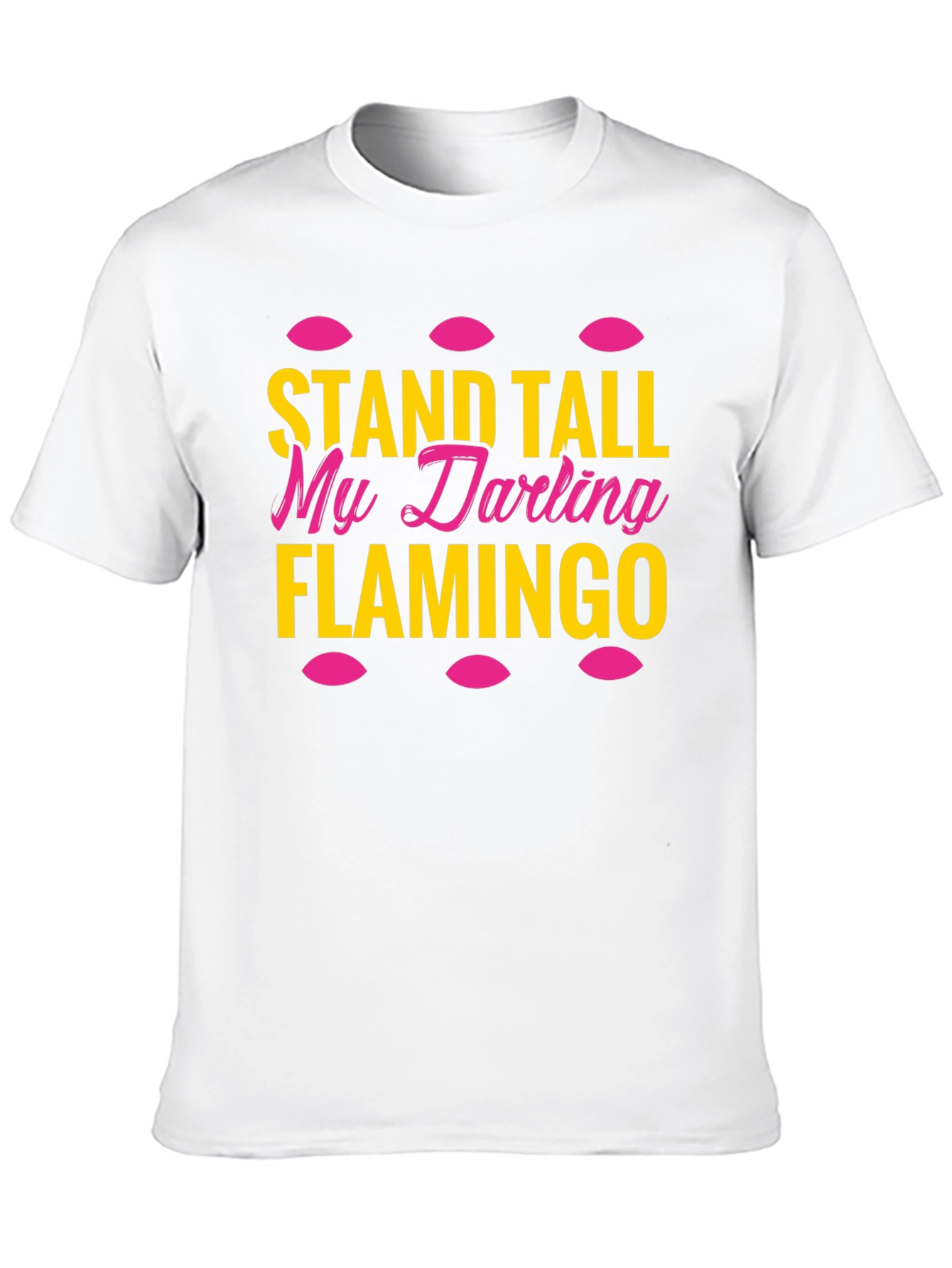 Black Stand Tall My Darling Flamingo T-Shirt view 10