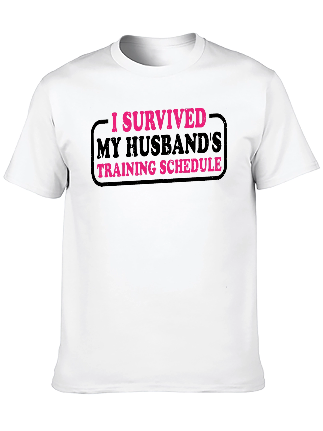 Black I Survived My Husband's Training Schedule T-Shirt view 10