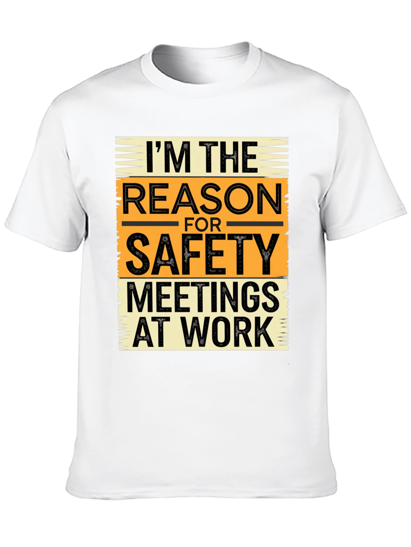Black I'm The Reason For Safety Meetings at Work T-Shirt view 10
