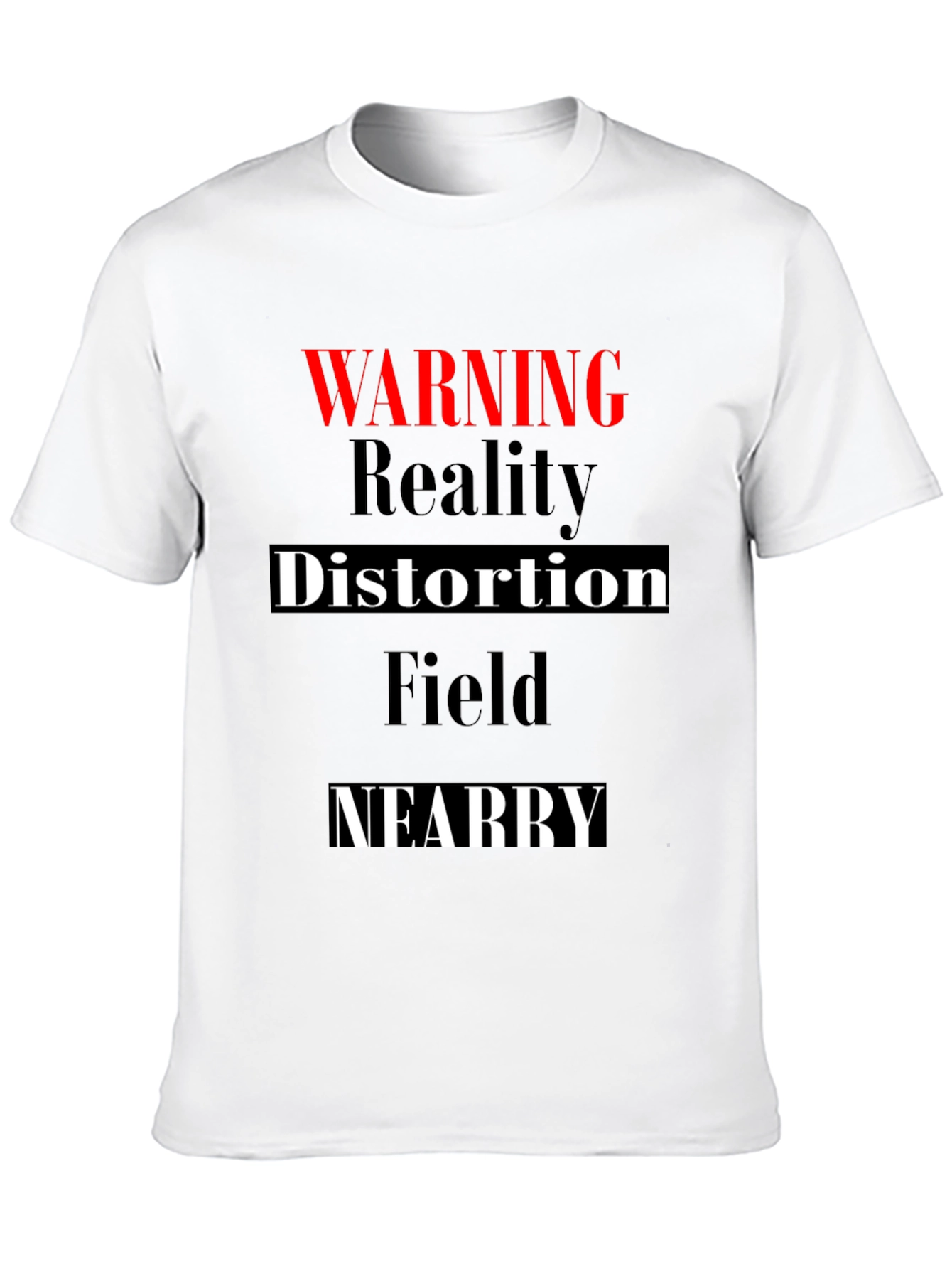 Black Warning Reality Distortion Field Mens T-Shirt view 10