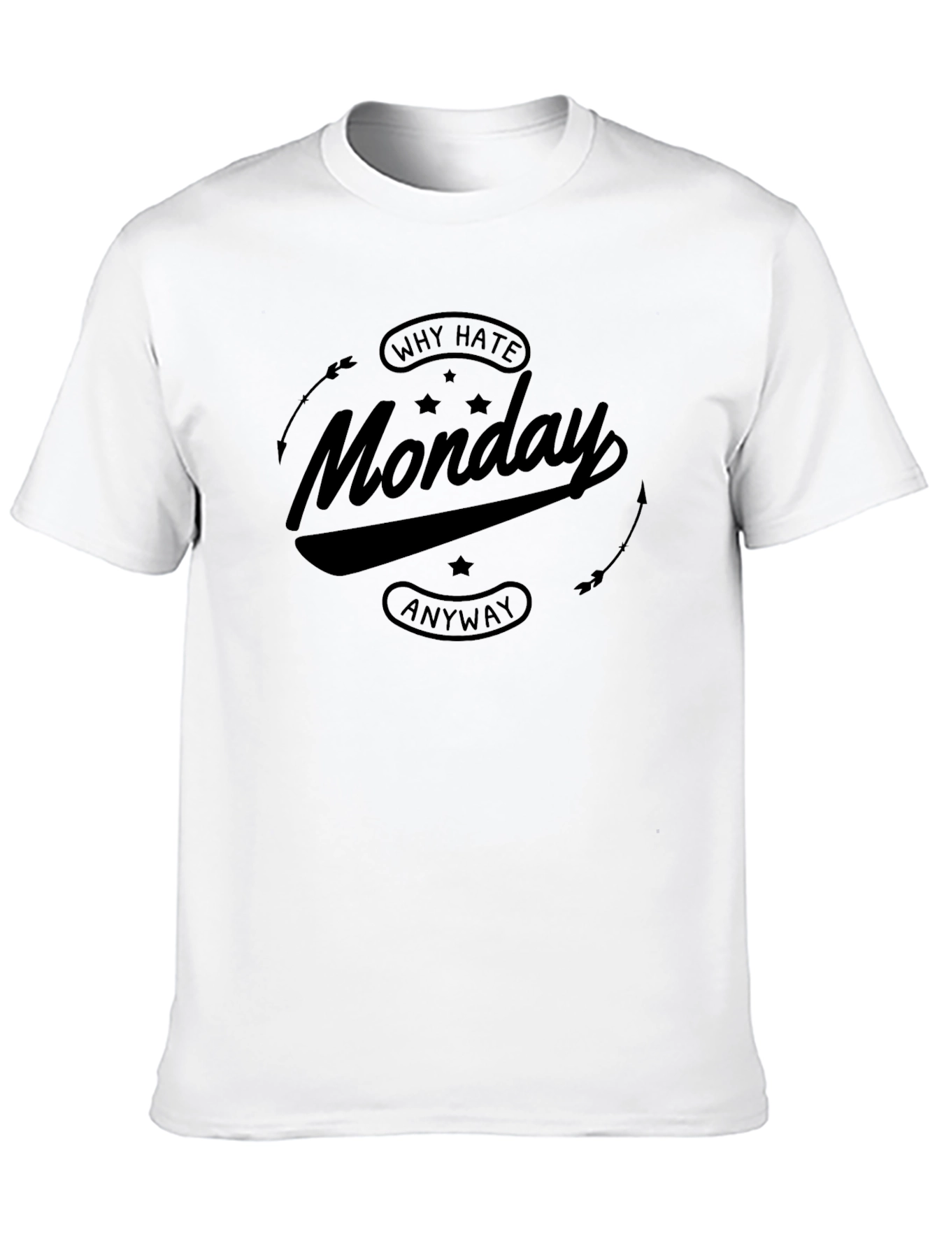 Black Why Hate Monday Anyway Black Graphic Tee view 10
