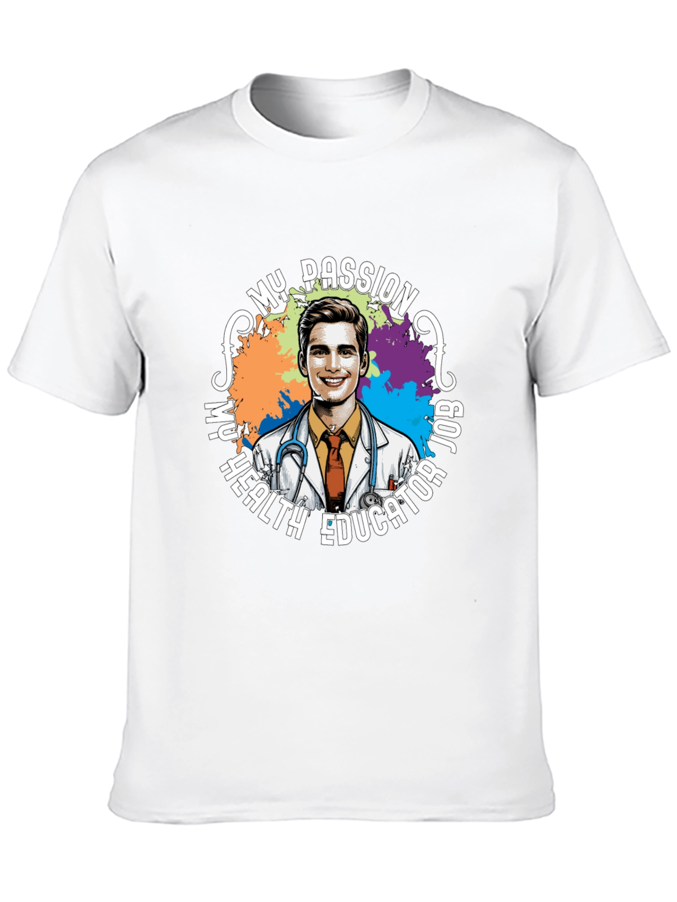 My Passion Health Educator T-Shirt - 10