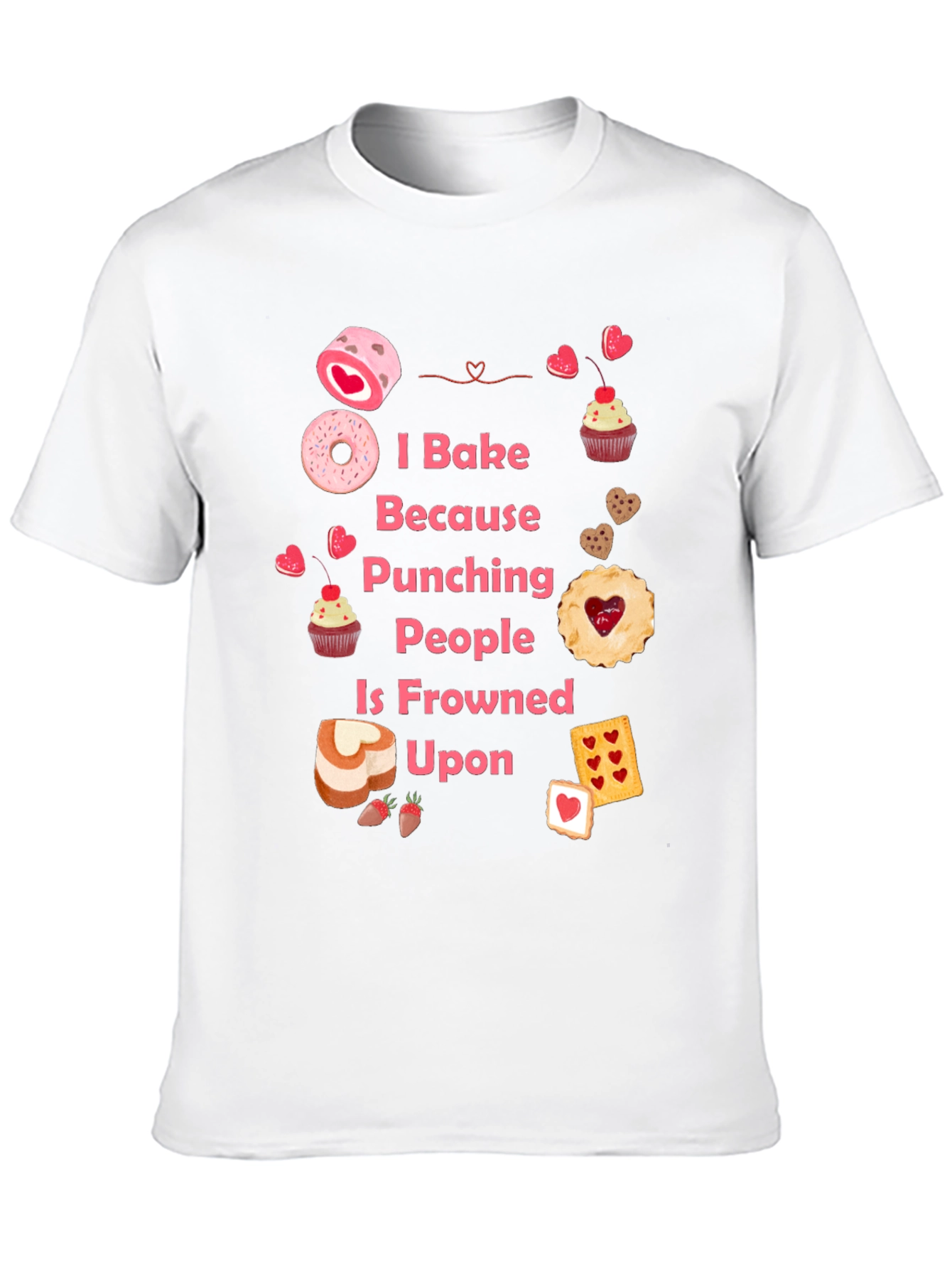 Black I Bake Because Punching People Is Frowned Upon T-Shirt view 10