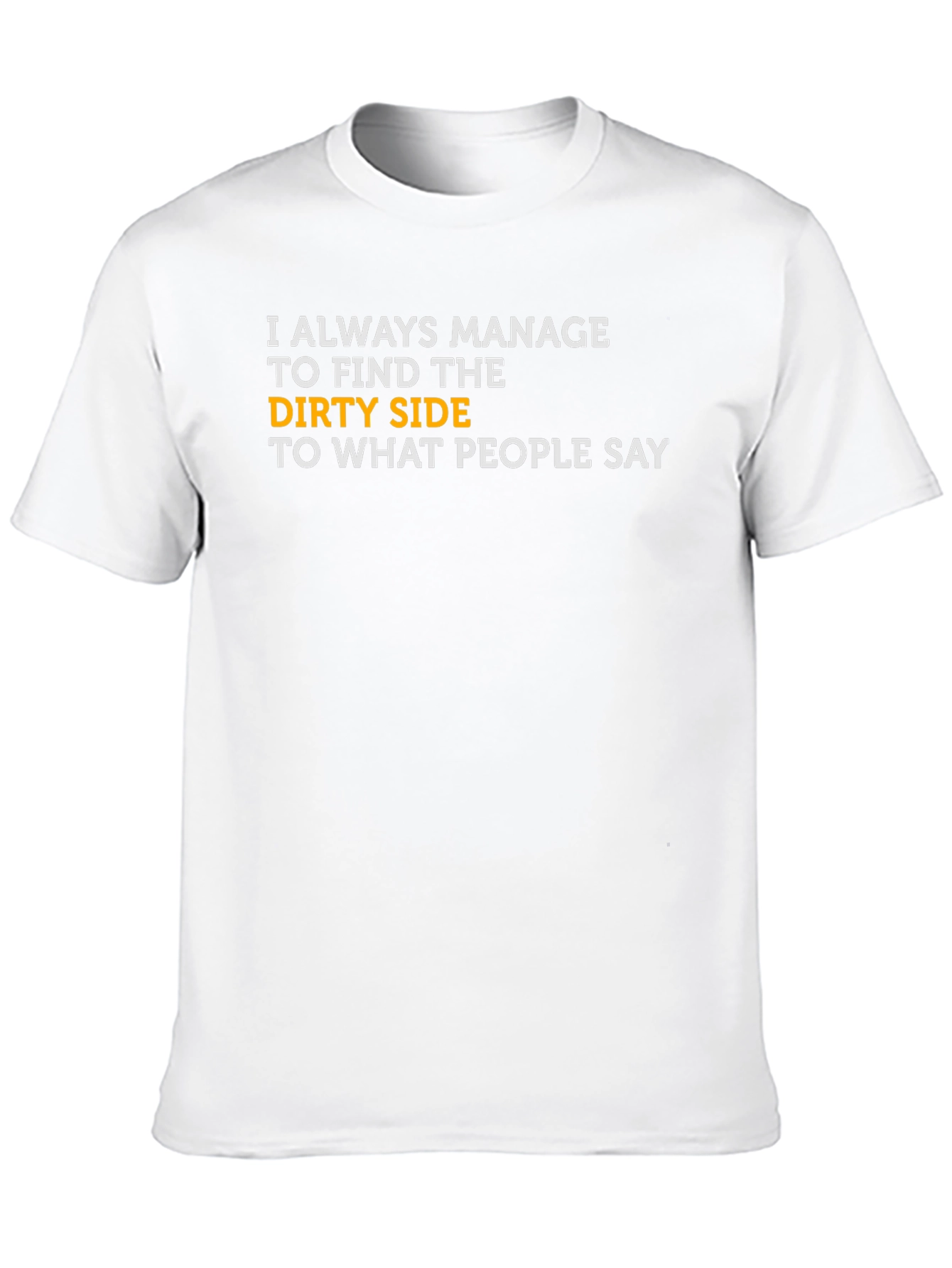 Black Funny "Dirty Side" Statement T-Shirt view 10