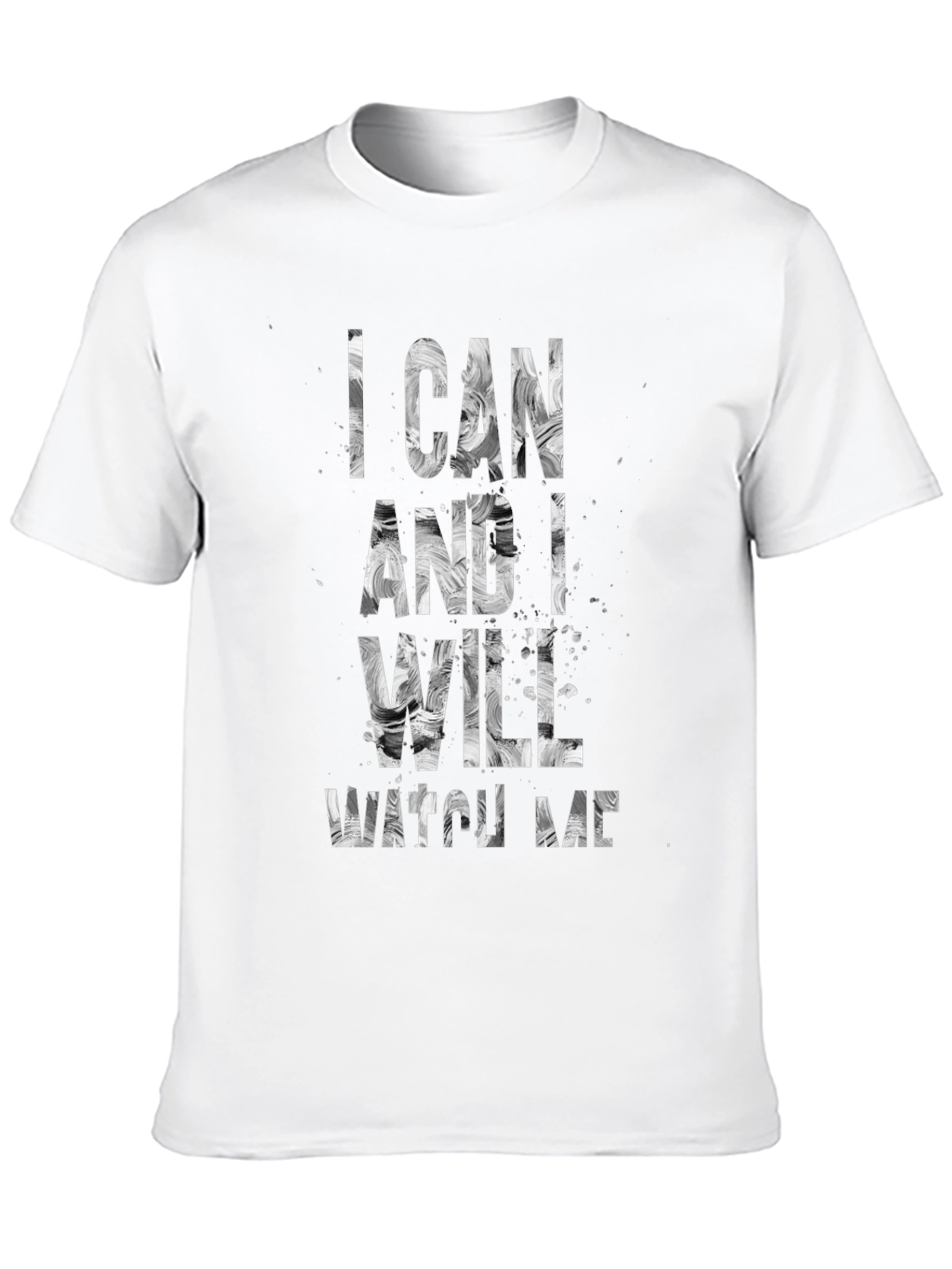 Black I Can And I Will Watch Me T-Shirt view 10