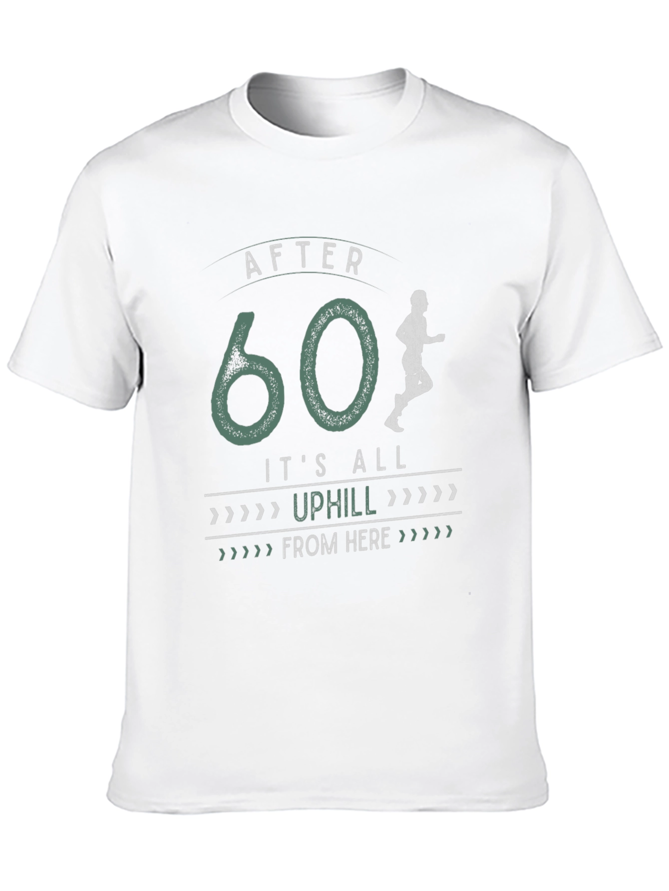 Black After 60 It's All Uphill T-Shirt view 10