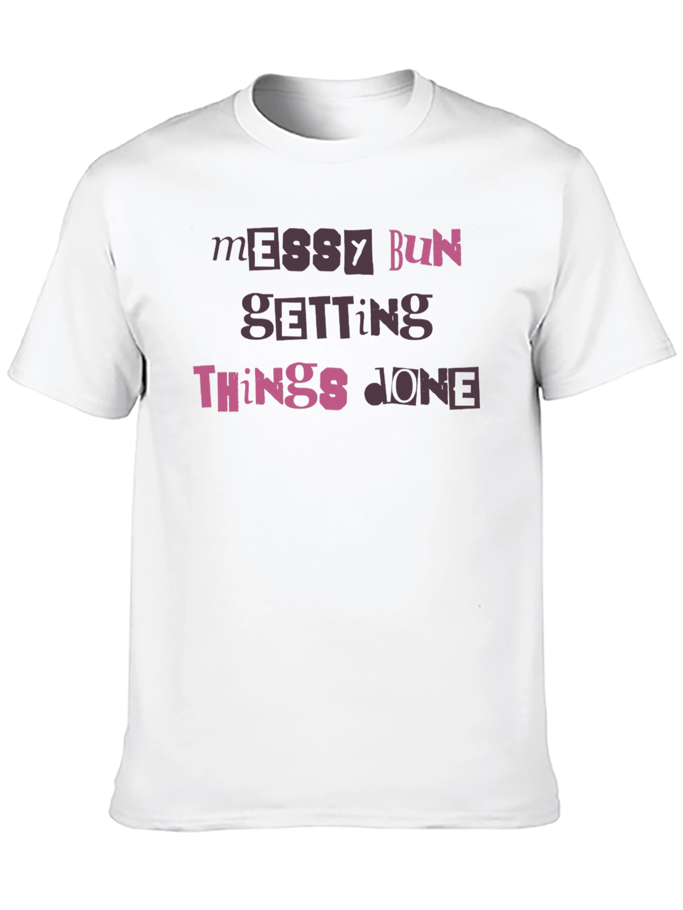 Black Messy Bun Getting Things Done Tee view 10