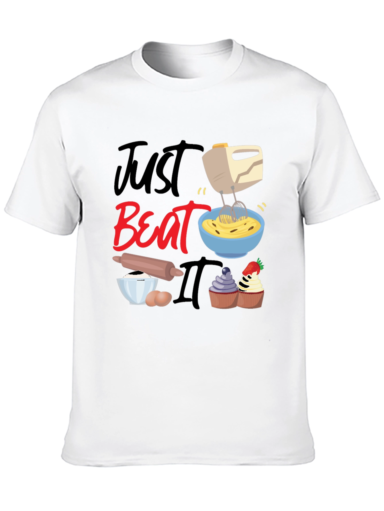 Black Just Beat It Funny Baking T-Shirt view 10