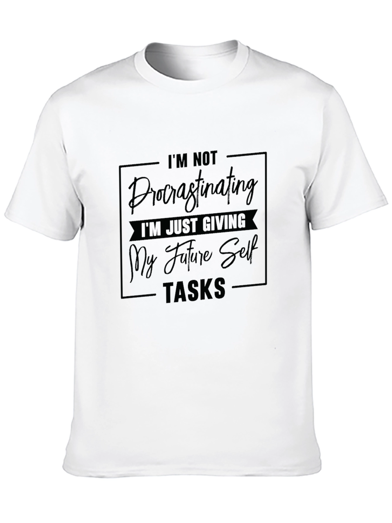 Black Funny Procrastination T-Shirt: Giving Future Self Tasks view 10