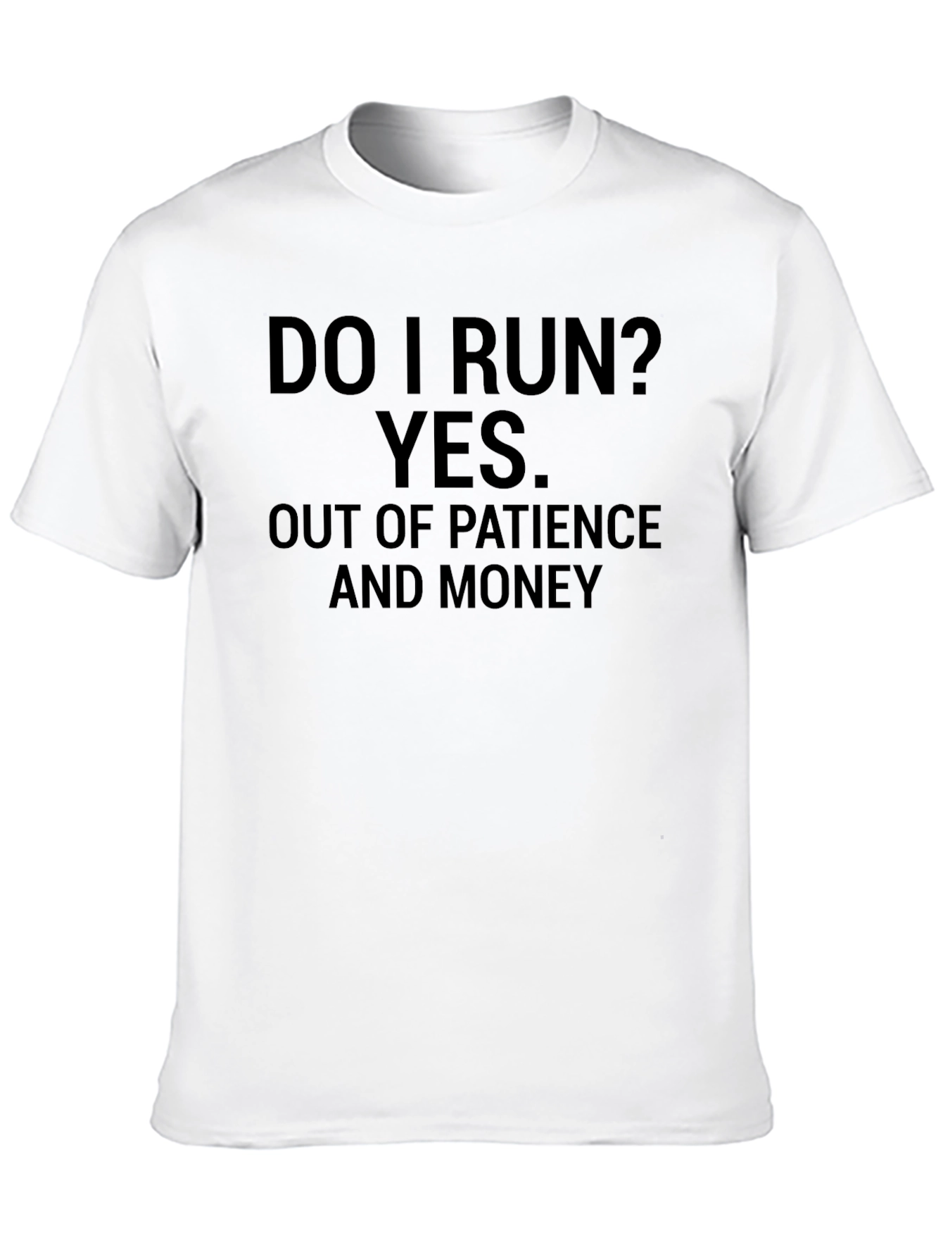 Black Humorous "Do I Run?" Graphic Tee view 10