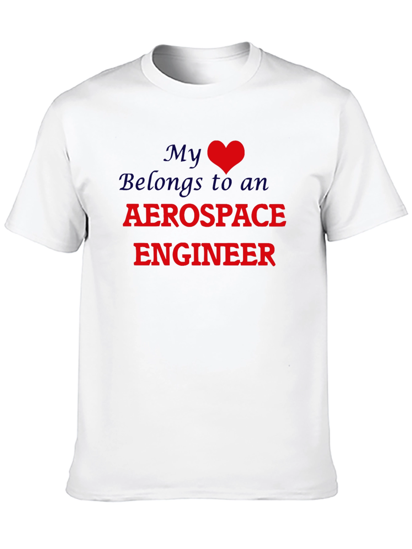 Black My Heart Belongs to an Aerospace Engineer T-Shirt view 10