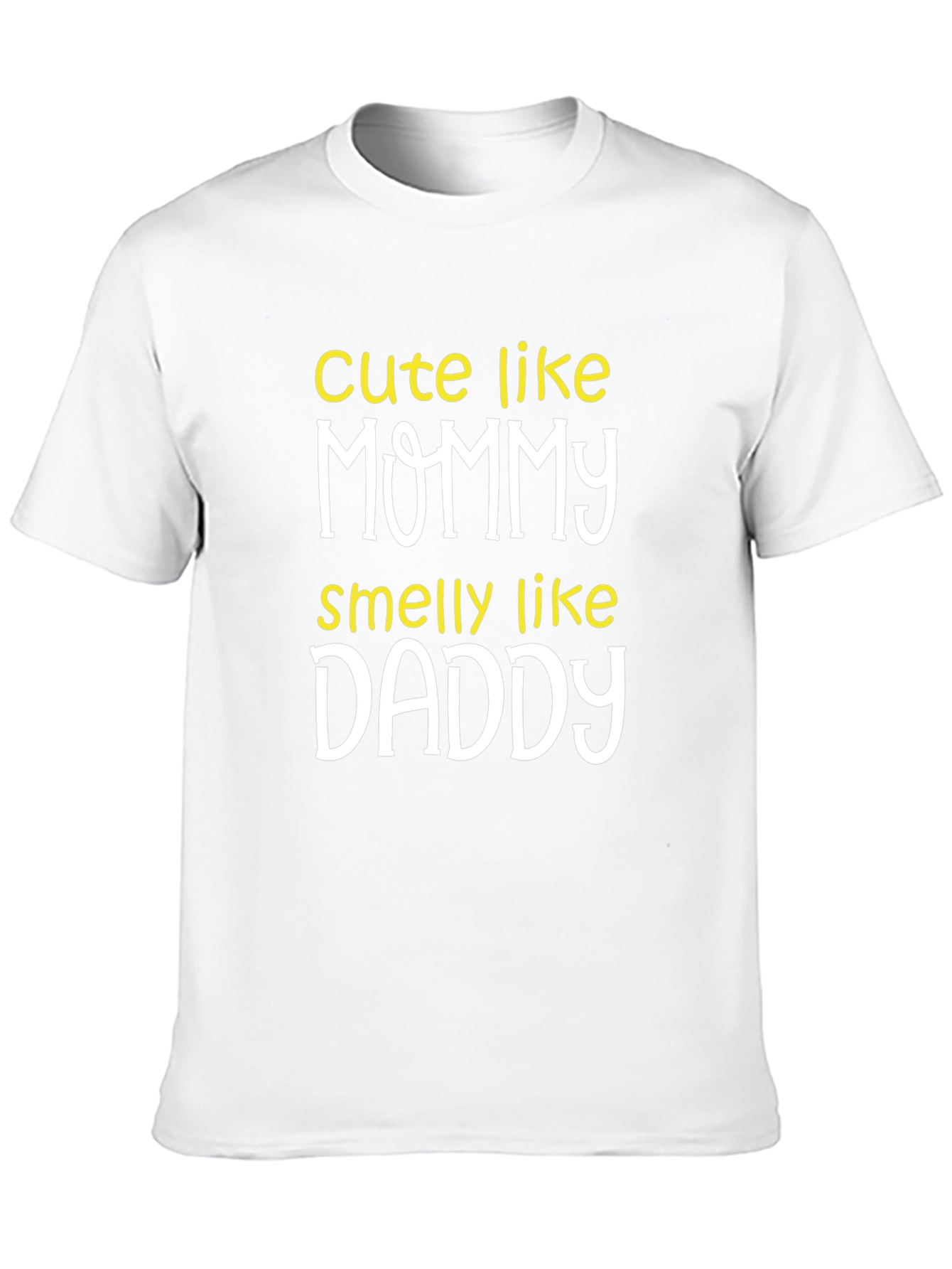 Black Cute Like Mommy Smelly Like Daddy Black T-Shirt view 10
