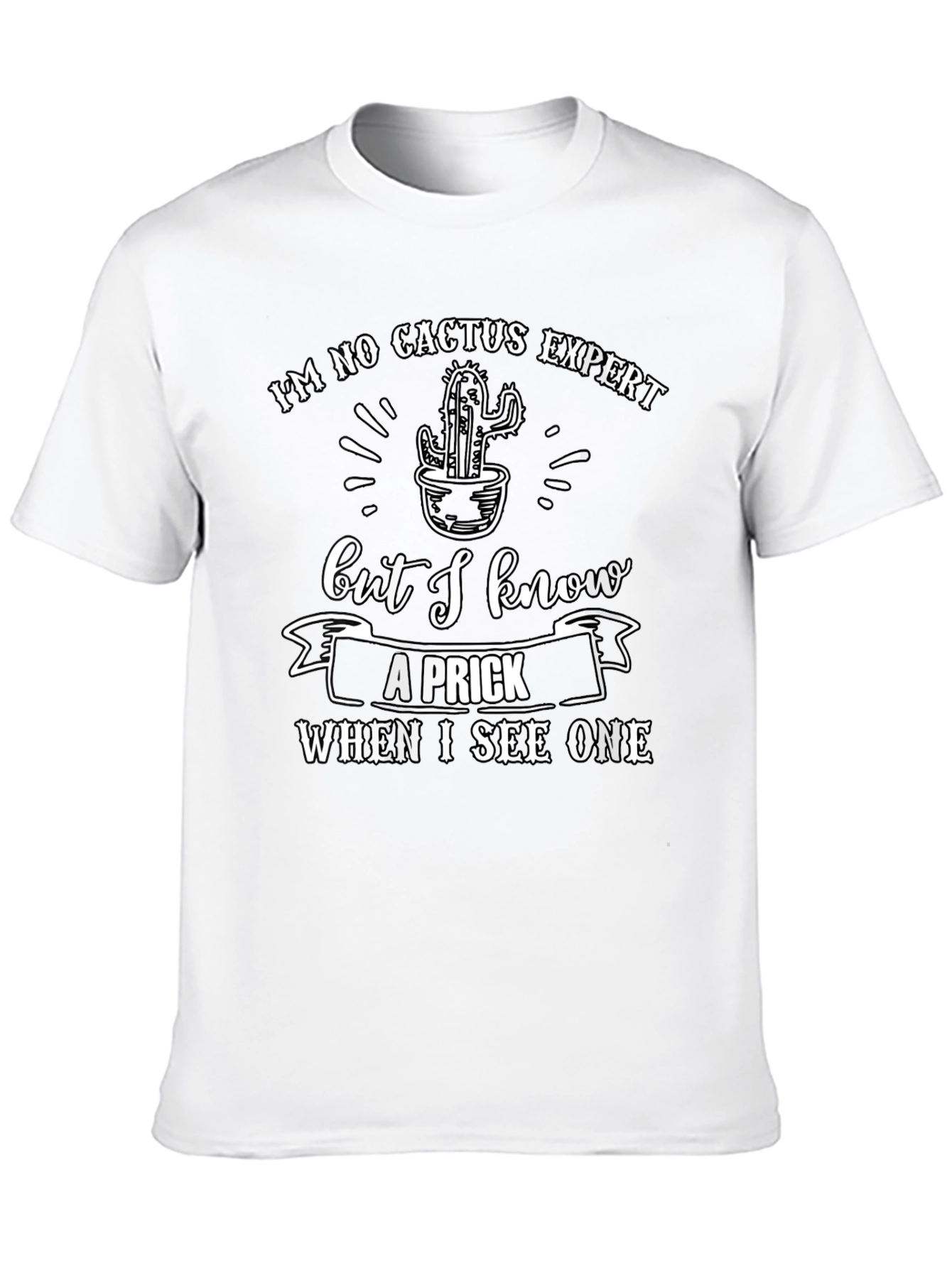 Black I'm No Cactus Expert T-Shirt view 10