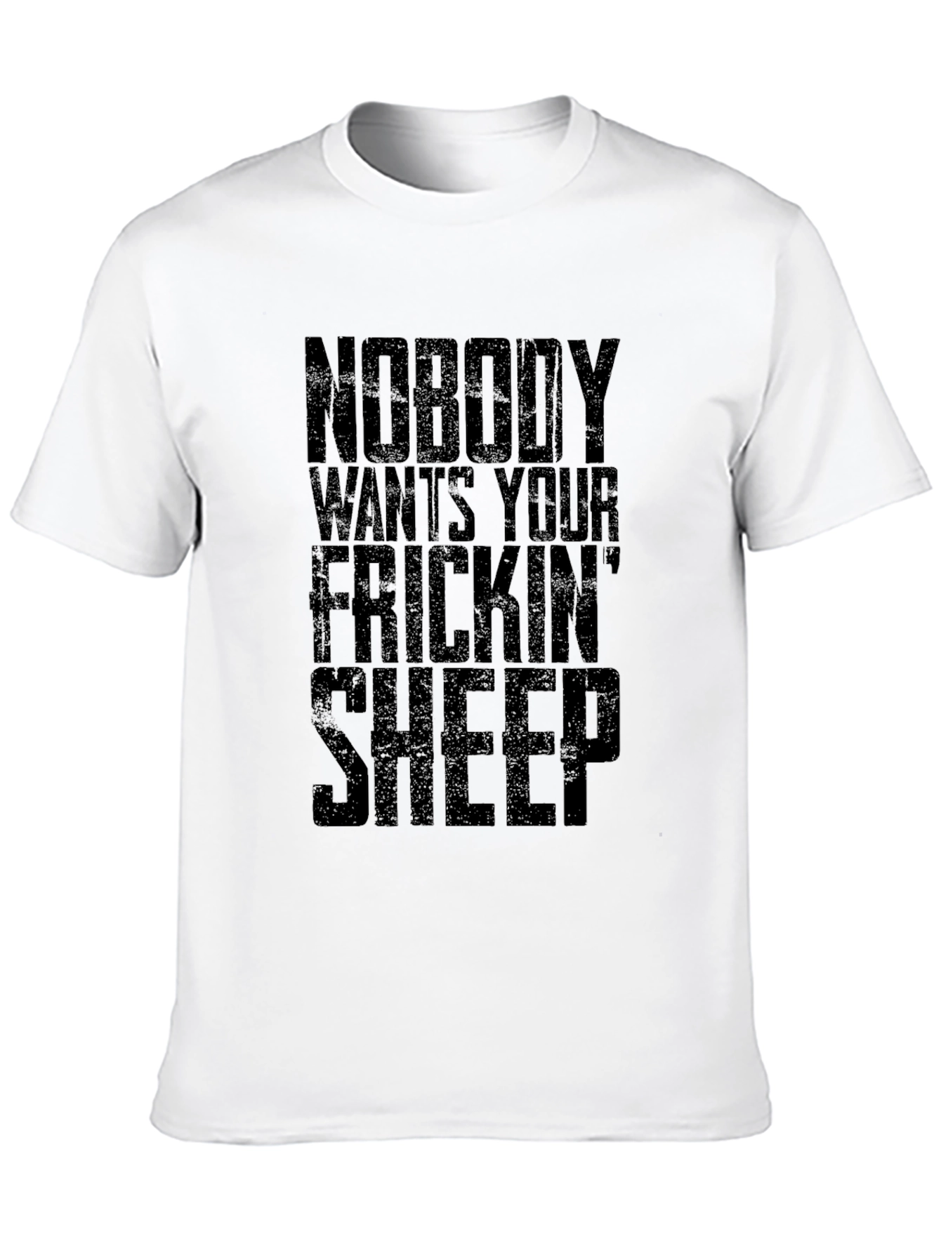 Black Nobody Wants Your Frickin' Sheep T-Shirt view 10