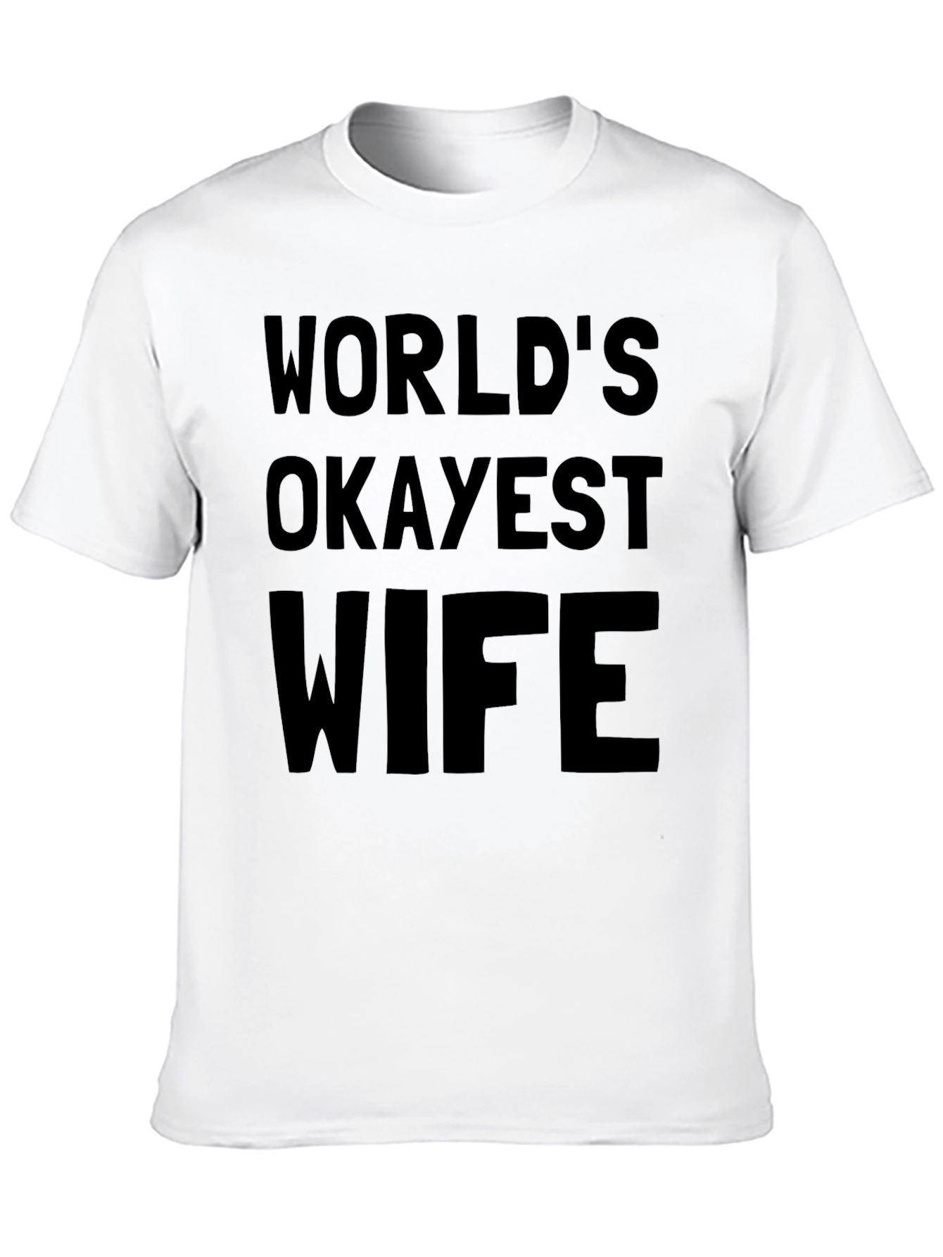 Black World's Okayest Wife - Novelty T-Shirt view 10
