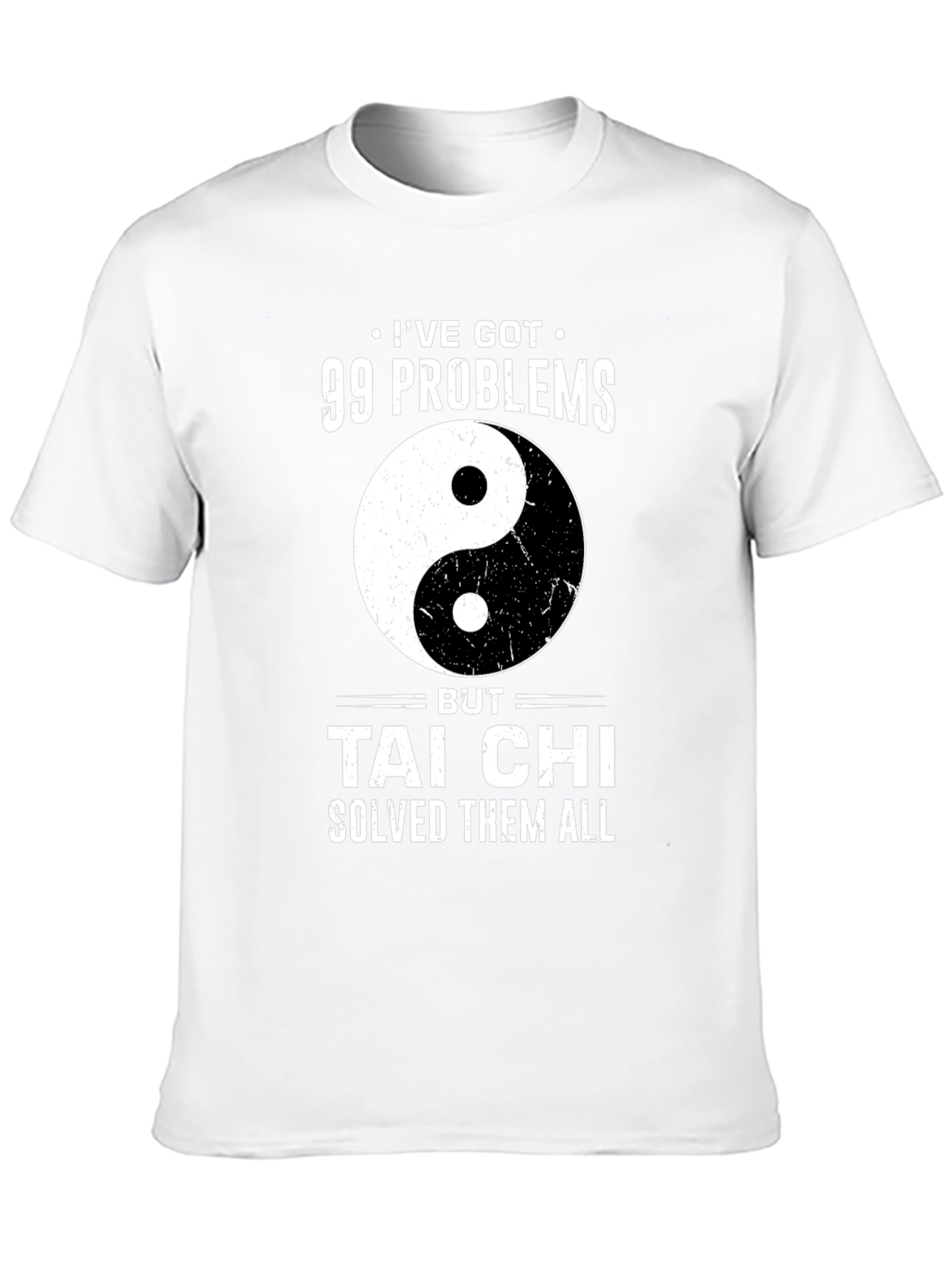 Black 99 Problems Tai Chi Solved T-Shirt view 10
