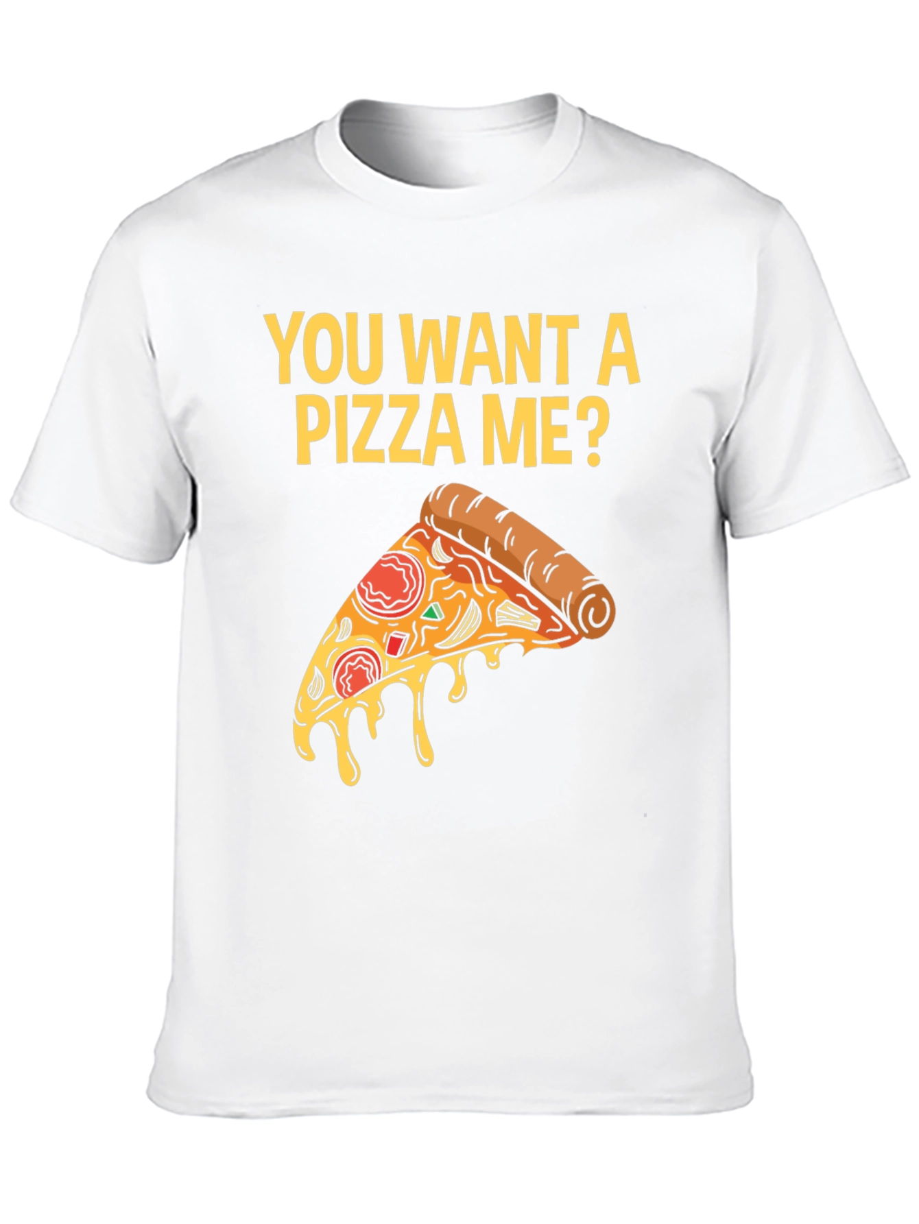 Black You Want A Pizza Me? T-Shirt view 10