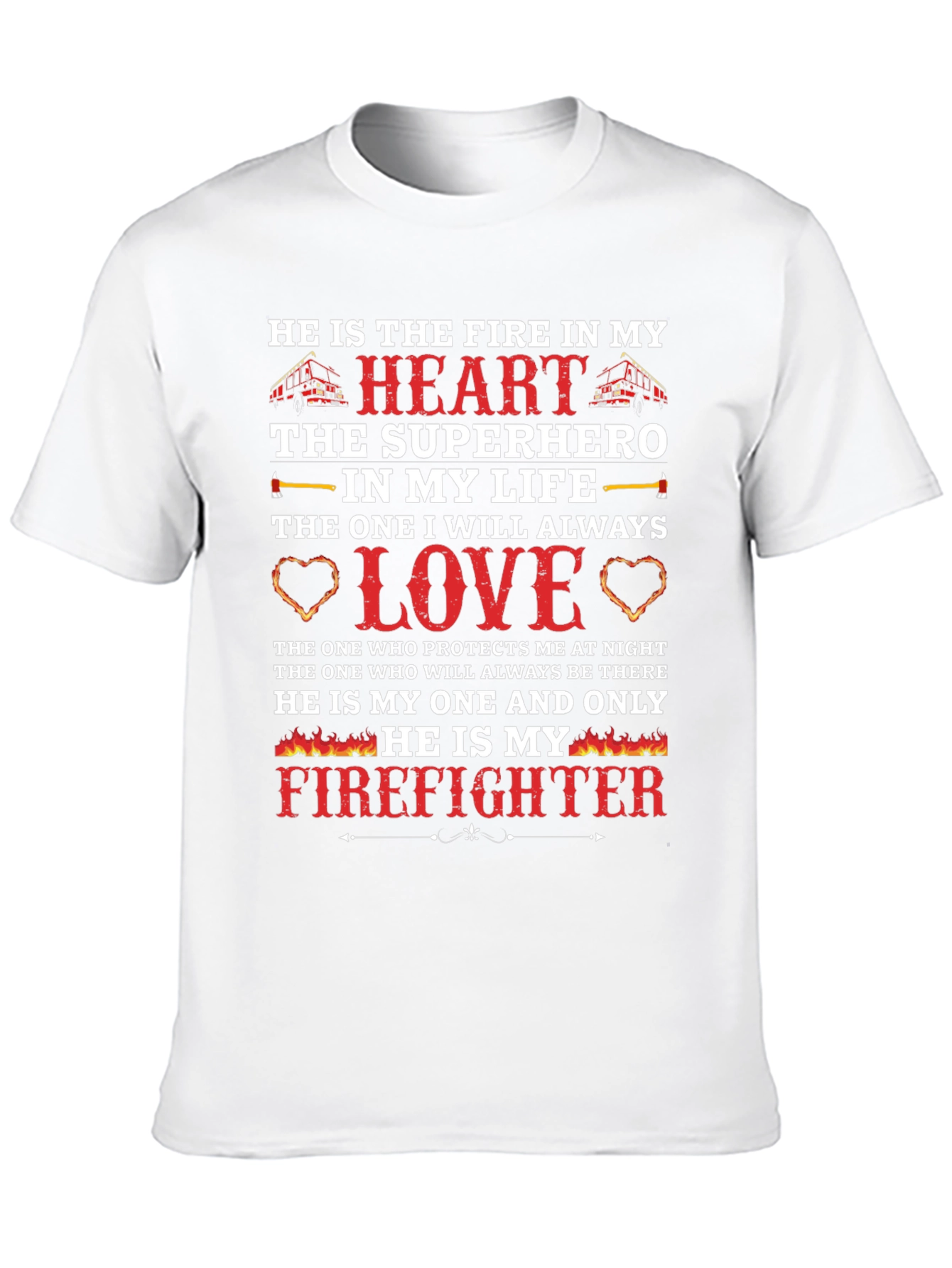 Firefighter Love T-Shirt - Hero's Heart - 10