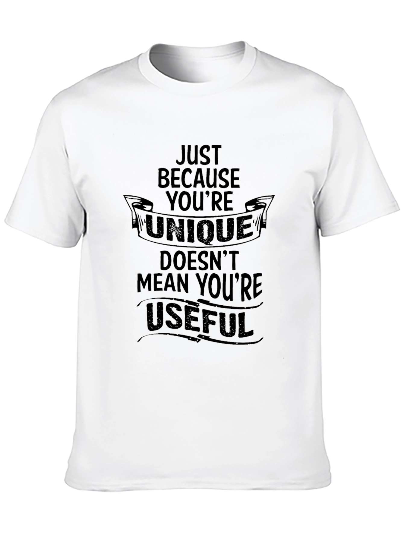Black Unique Doesn't Mean Useful Men's T-Shirt view 10