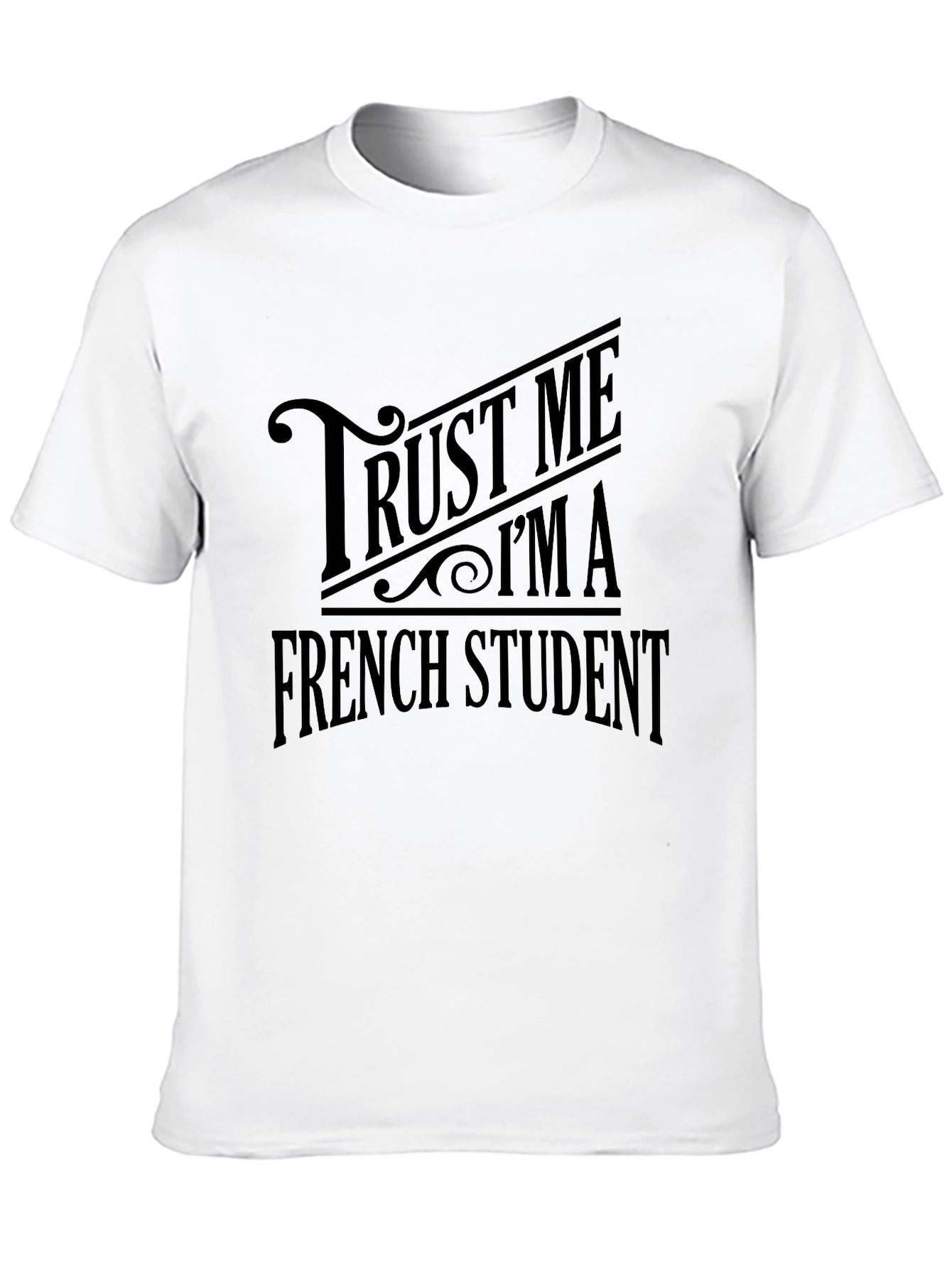 Black Trust Me I'm A French Student Black T-Shirt view 10