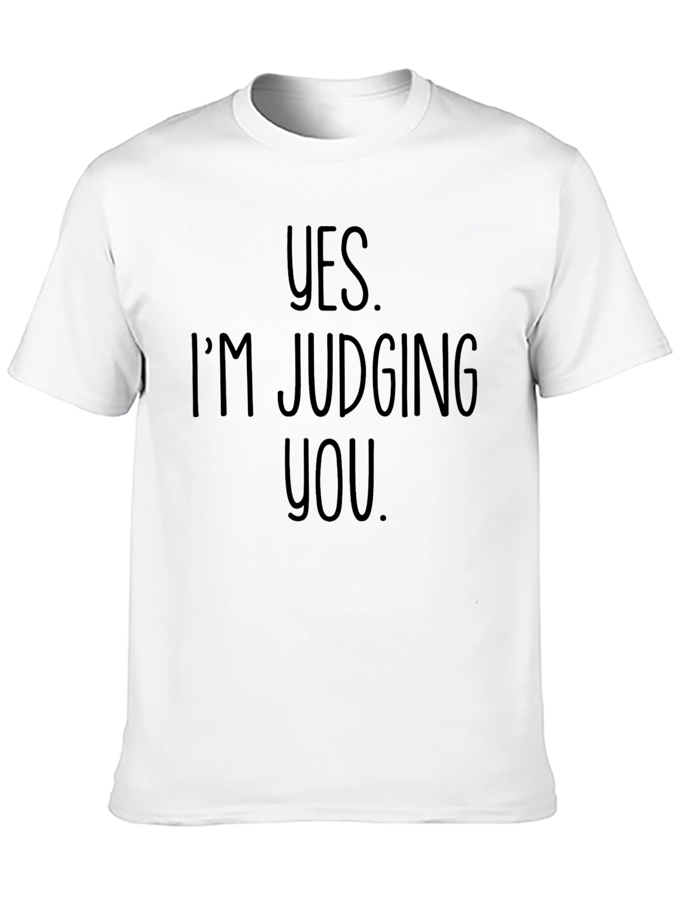 Black Yes, I'm Judging You Graphic Tee view 10