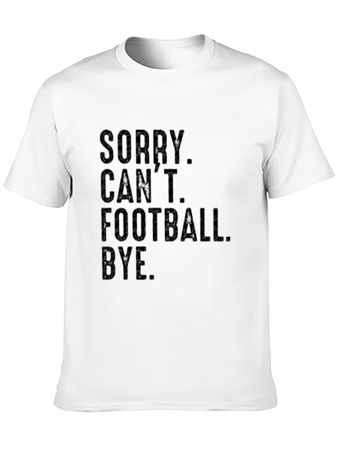 Black Sorry Can't Football Bye T-Shirt - Funny Sports Tee view 10
