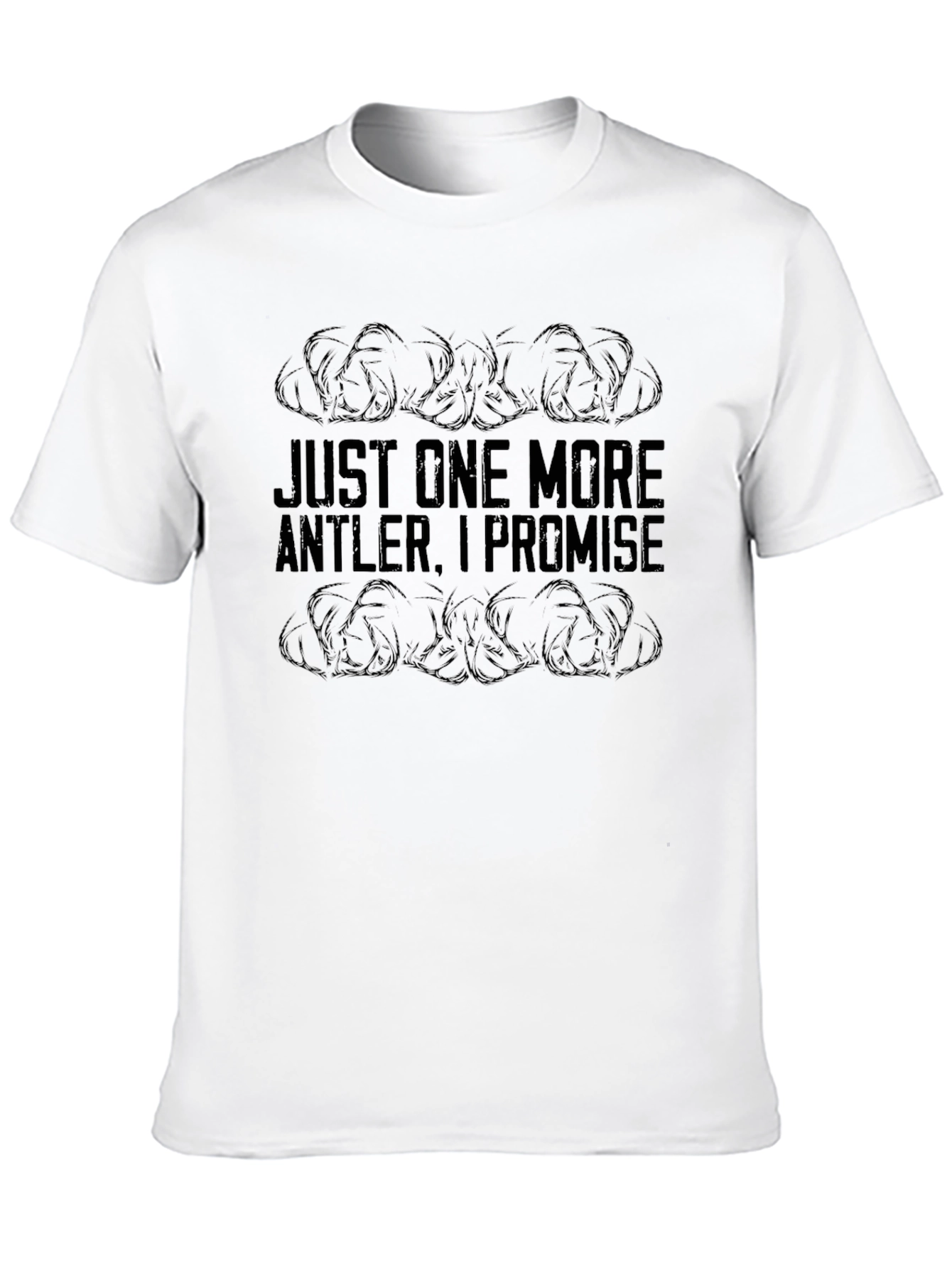 Black Just One More Antler Funny Hunting T-Shirt view 10