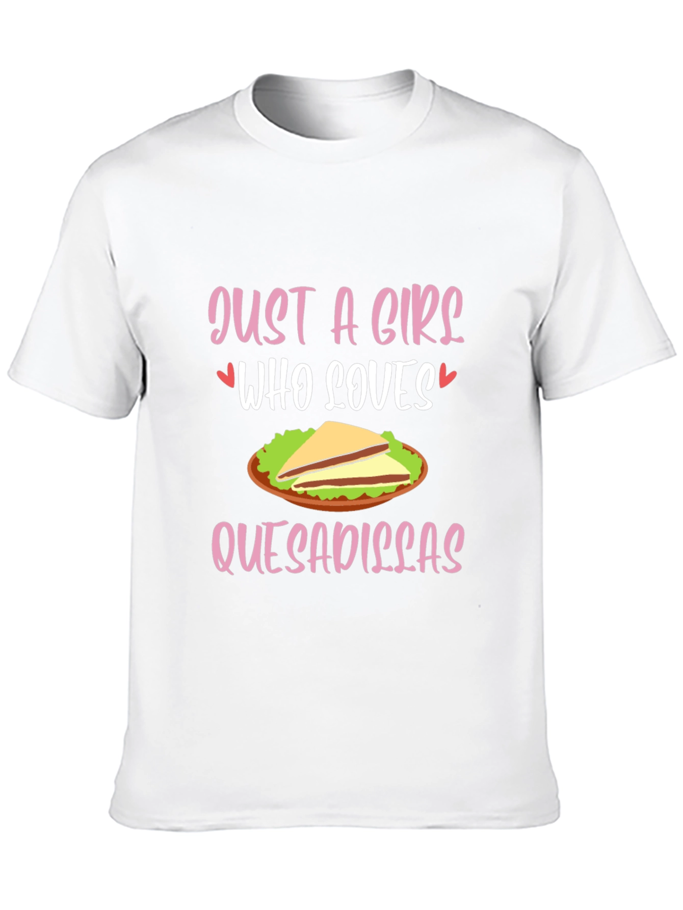Black Just A Girl Who Loves Quesadillas T-Shirt view 10