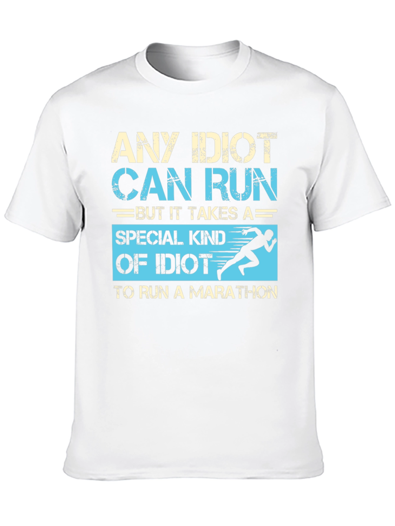 Black Any Idiot Can Run Marathon T-Shirt view 10