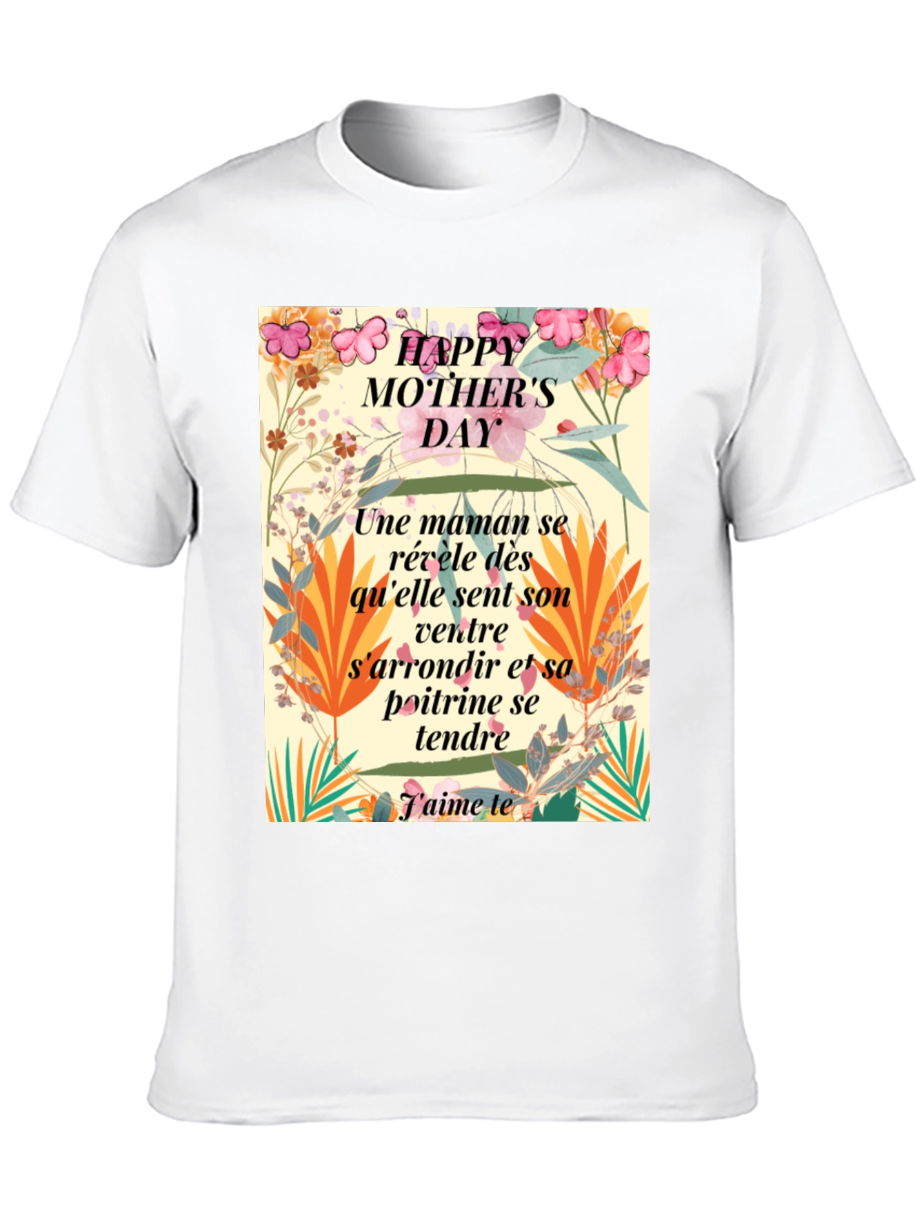 Floral Happy Mother's Day T-Shirt - French Text Design - 10