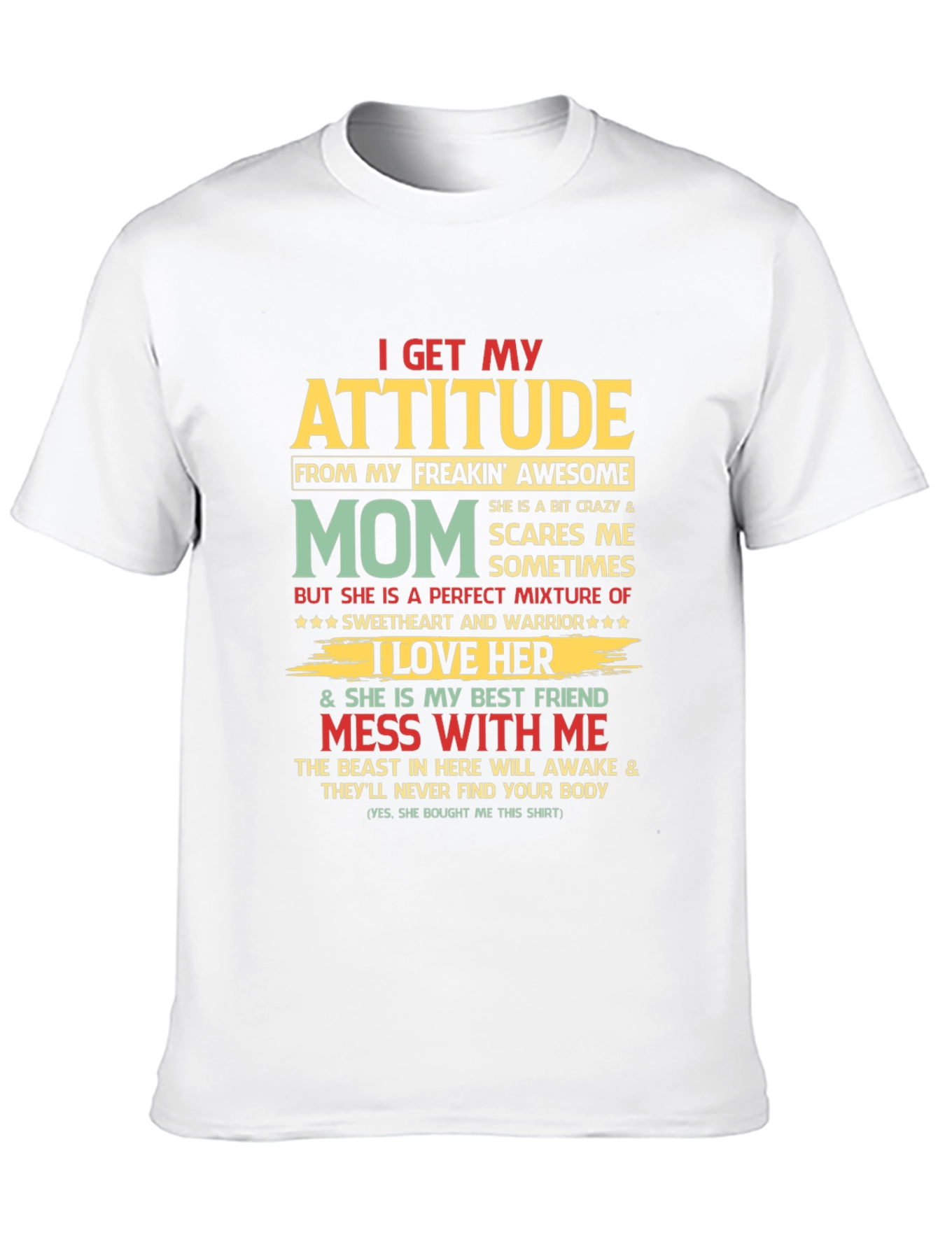 Black I Get My Attitude From My Mom Graphic T-Shirt view 10