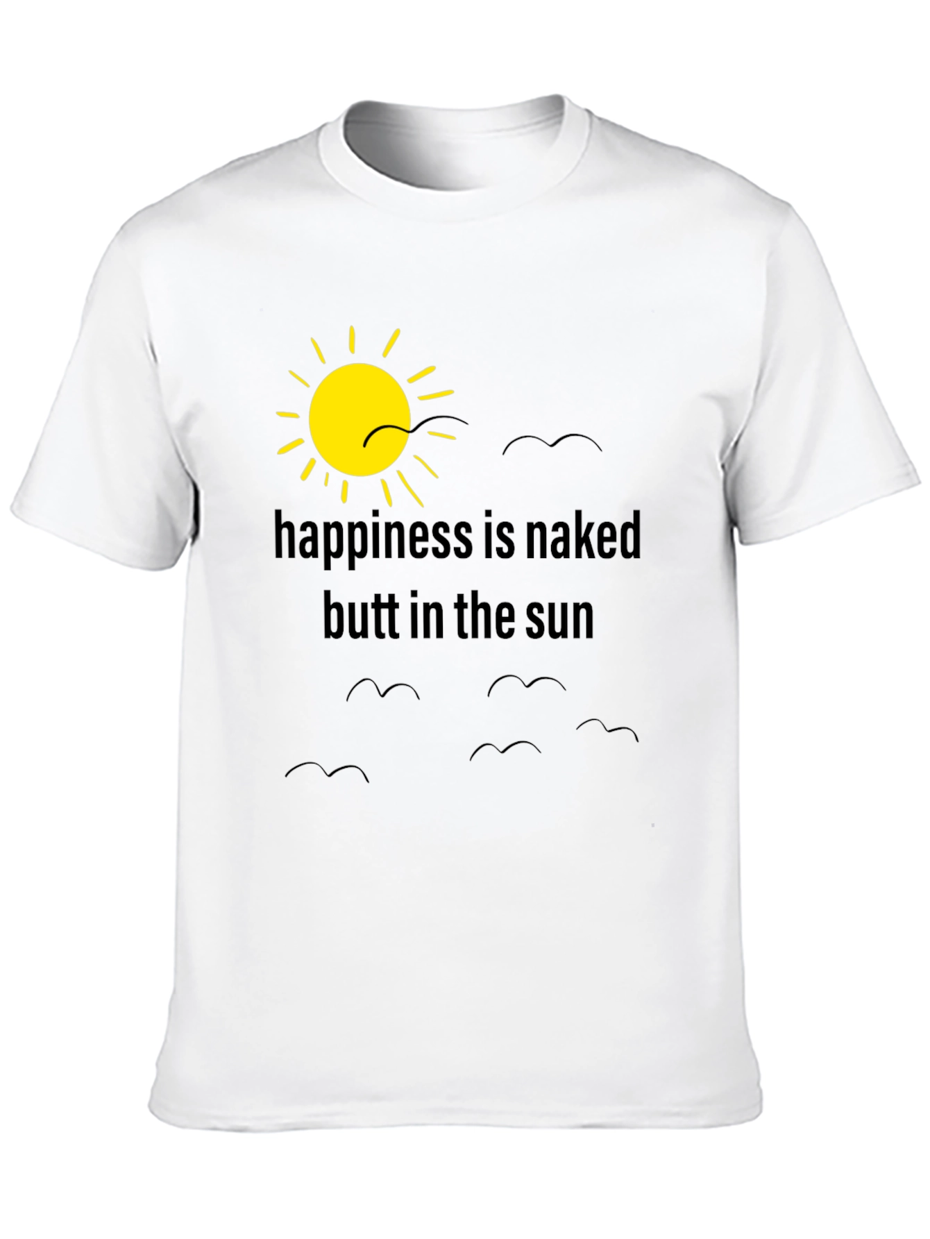 Black Happiness is Naked Butt in the Sun T-Shirt view 10