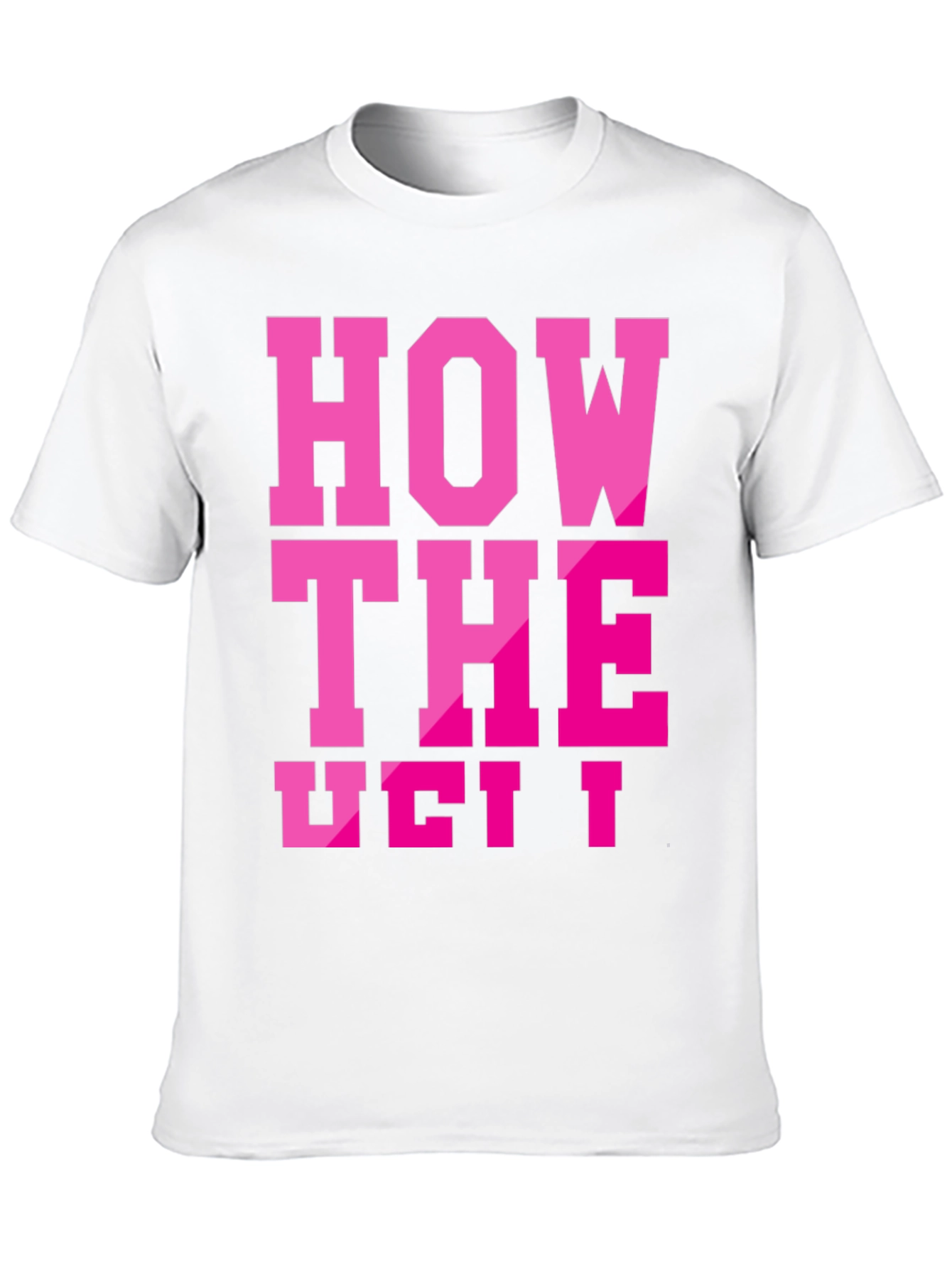 Black How the Ueit Funny T-Shirt view 10
