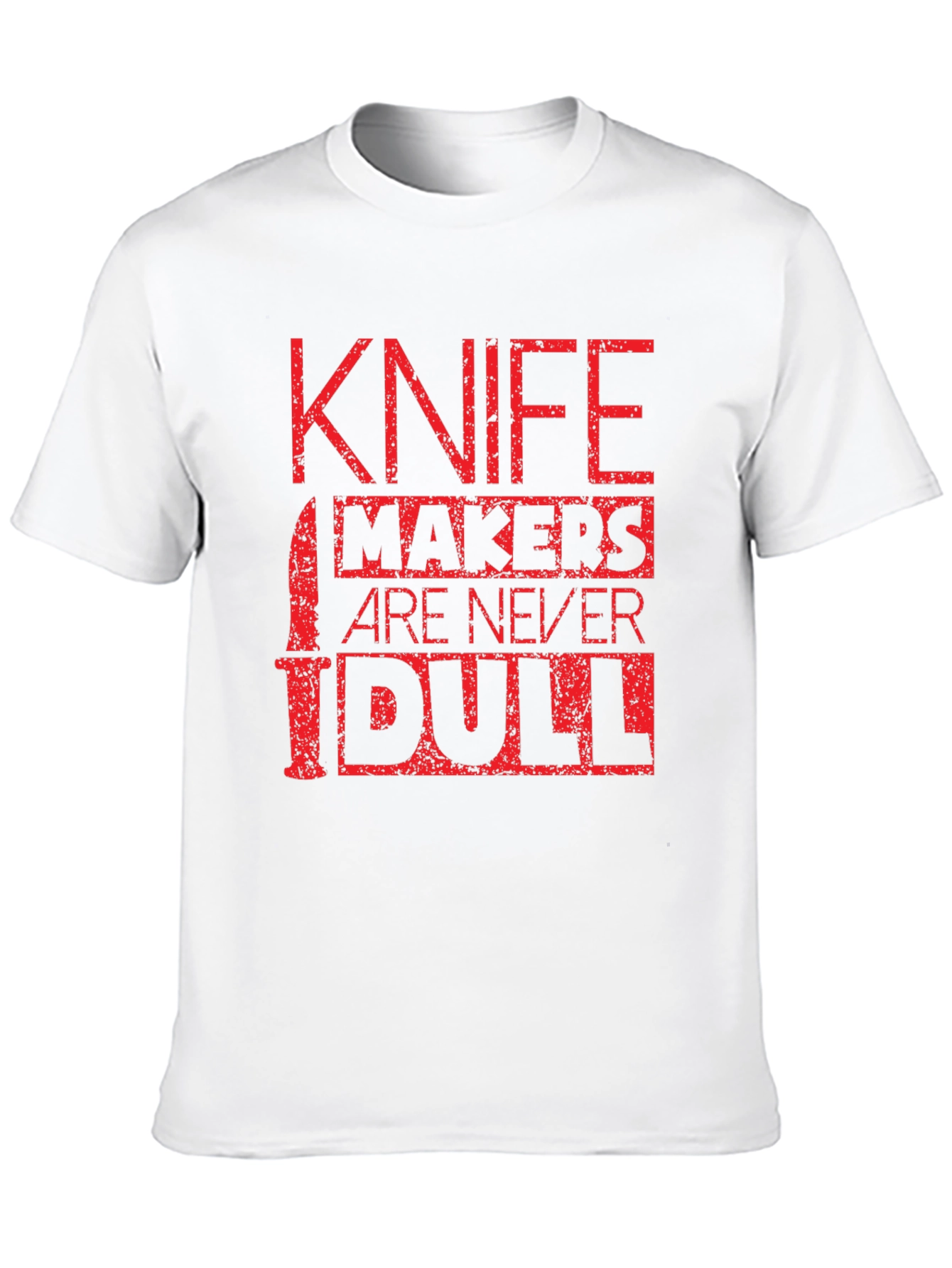 Black Knife Makers Are Never Dull Graphic Tee view 10