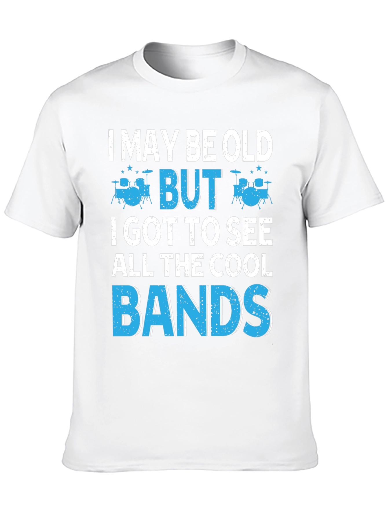 Black I May Be Old But I Got To See All The Cool Bands T-Shirt view 10