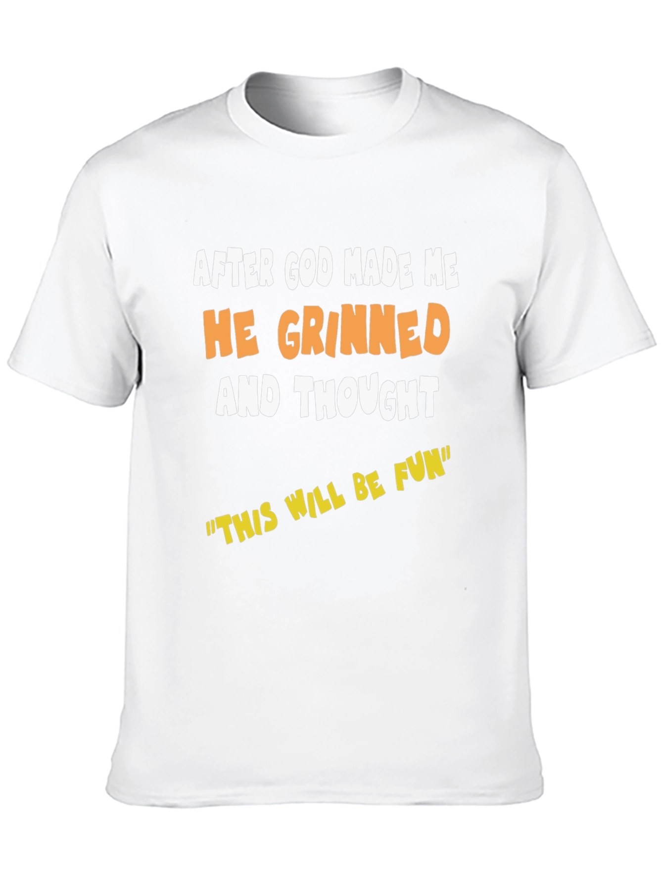 Black Funny Graphic Tee - After God Made Me He Grinned T-Shirt view 10