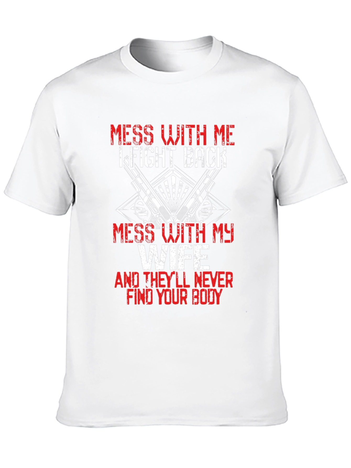 Black Mess With My Wife Graphic T-Shirt view 10