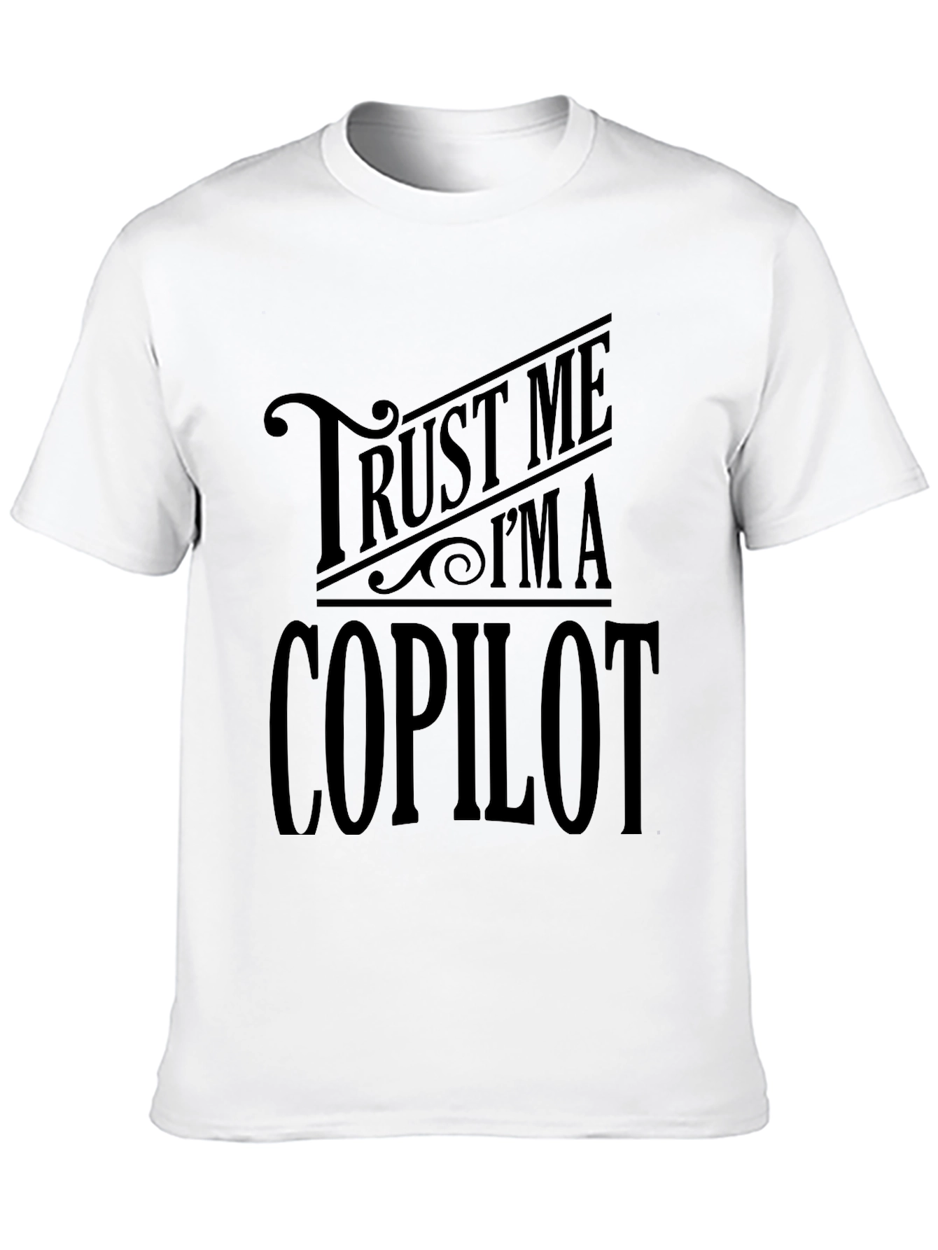 Black Trust Me I'm A Copilot Graphic Tee view 10