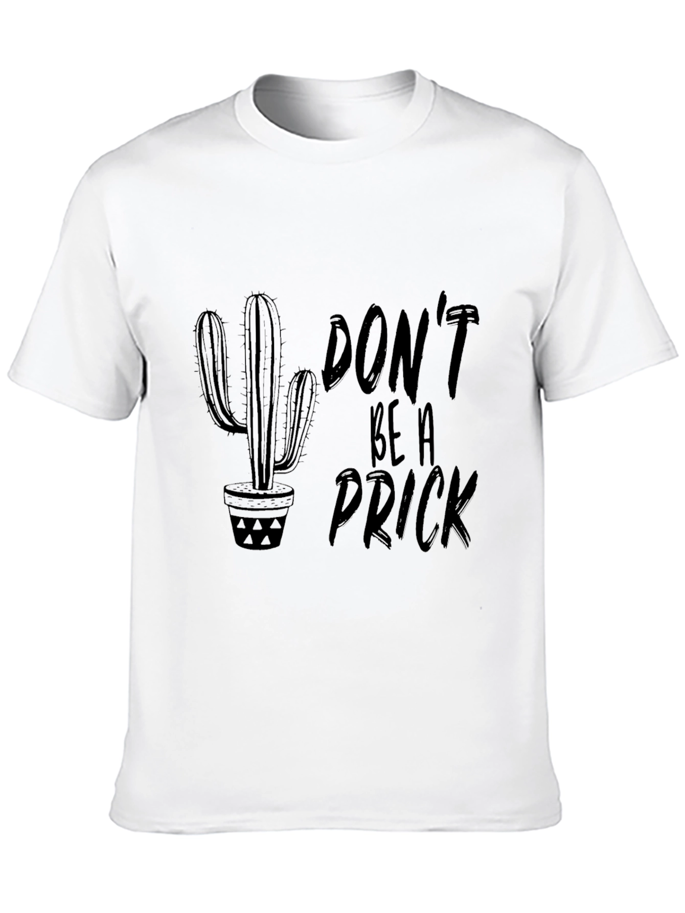 Black Don't Be A Prick Graphic T-Shirt view 10