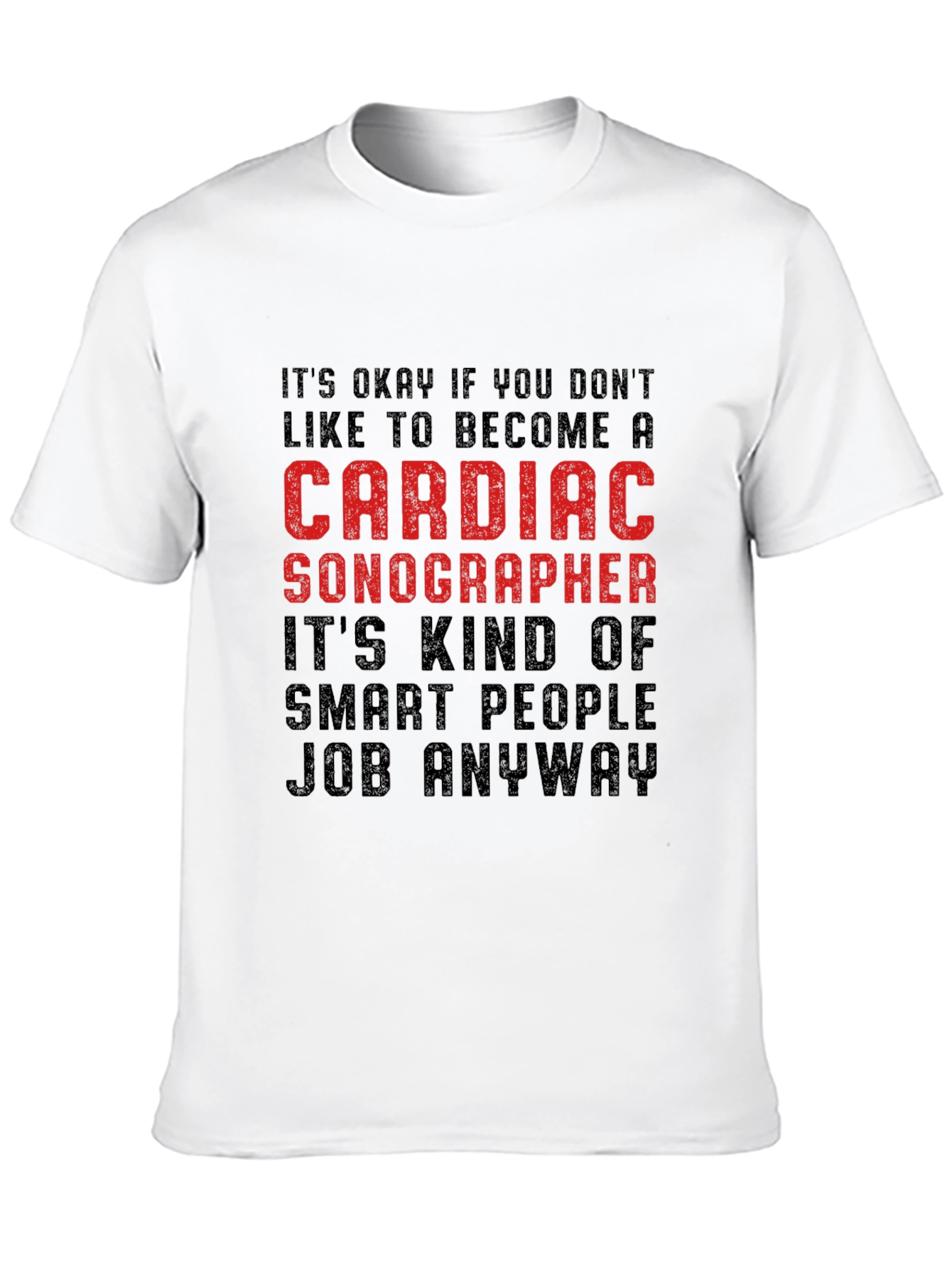 Black Cardiac Sonographer T-Shirt - Smart People Job view 10