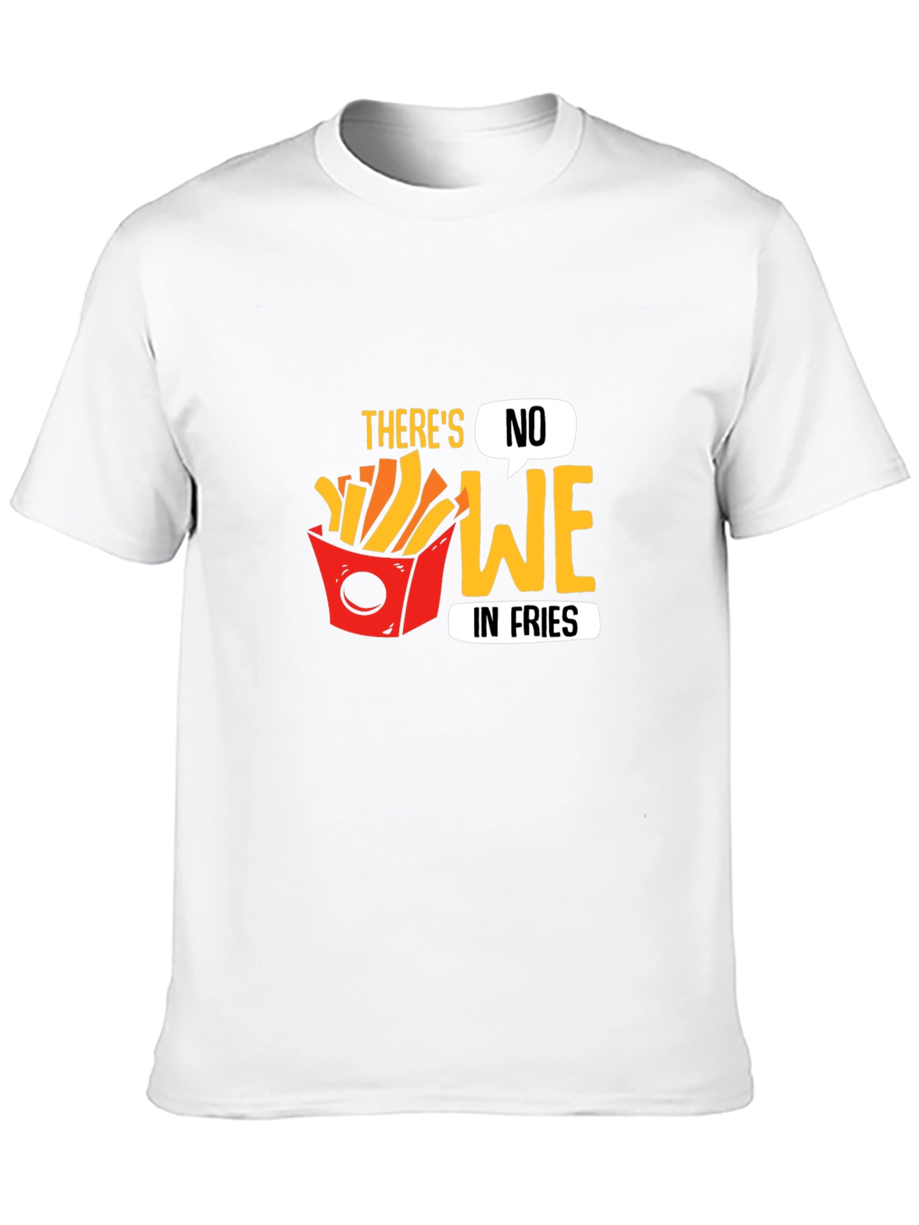 Black Funny "There's No We in Fries" Graphic T-Shirt view 10