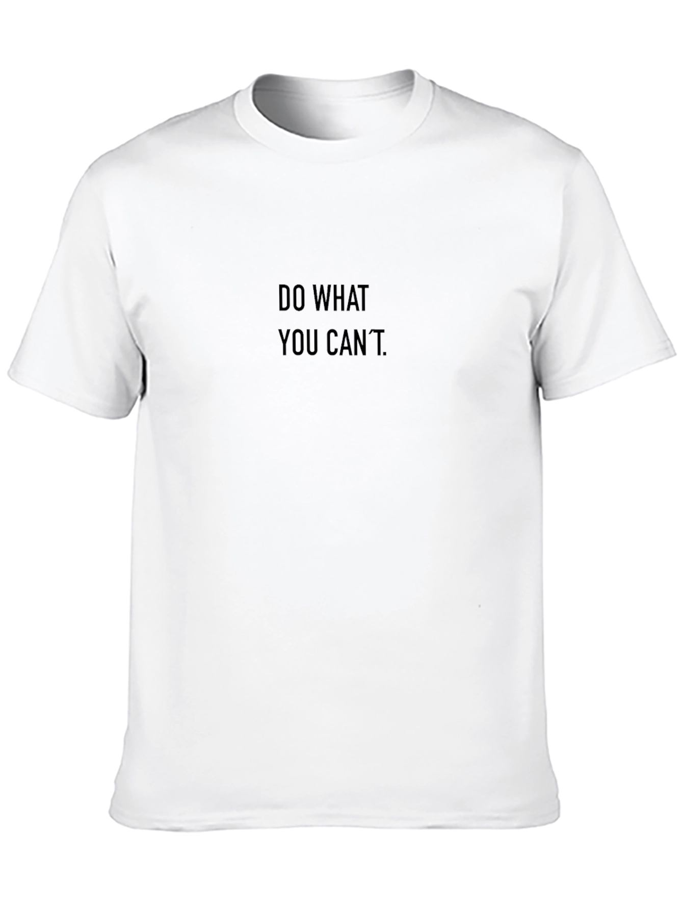 Black Do What You Can't - Black T-Shirt view 10