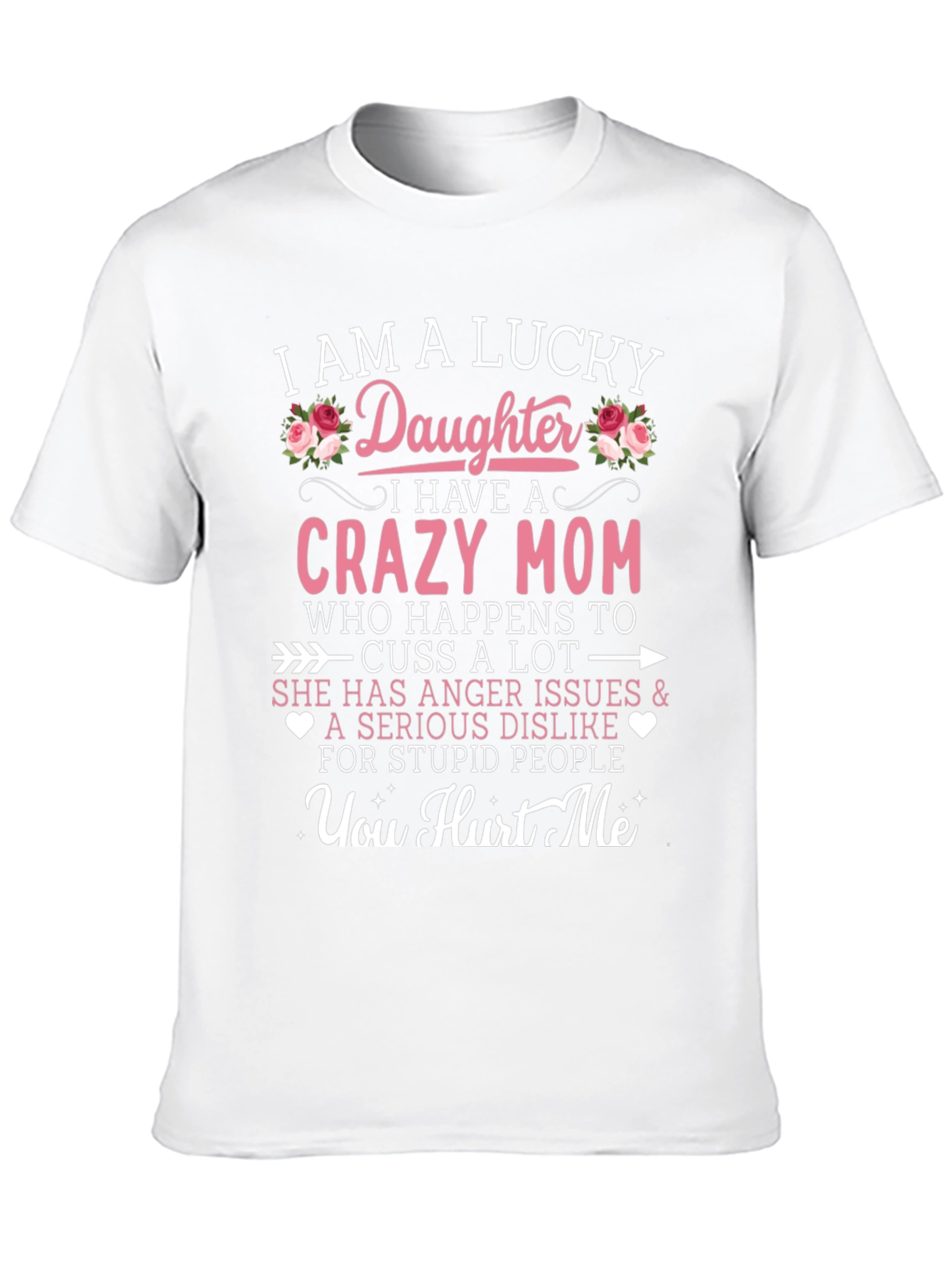 Black Lucky Daughter Crazy Mom Graphic Tee view 10