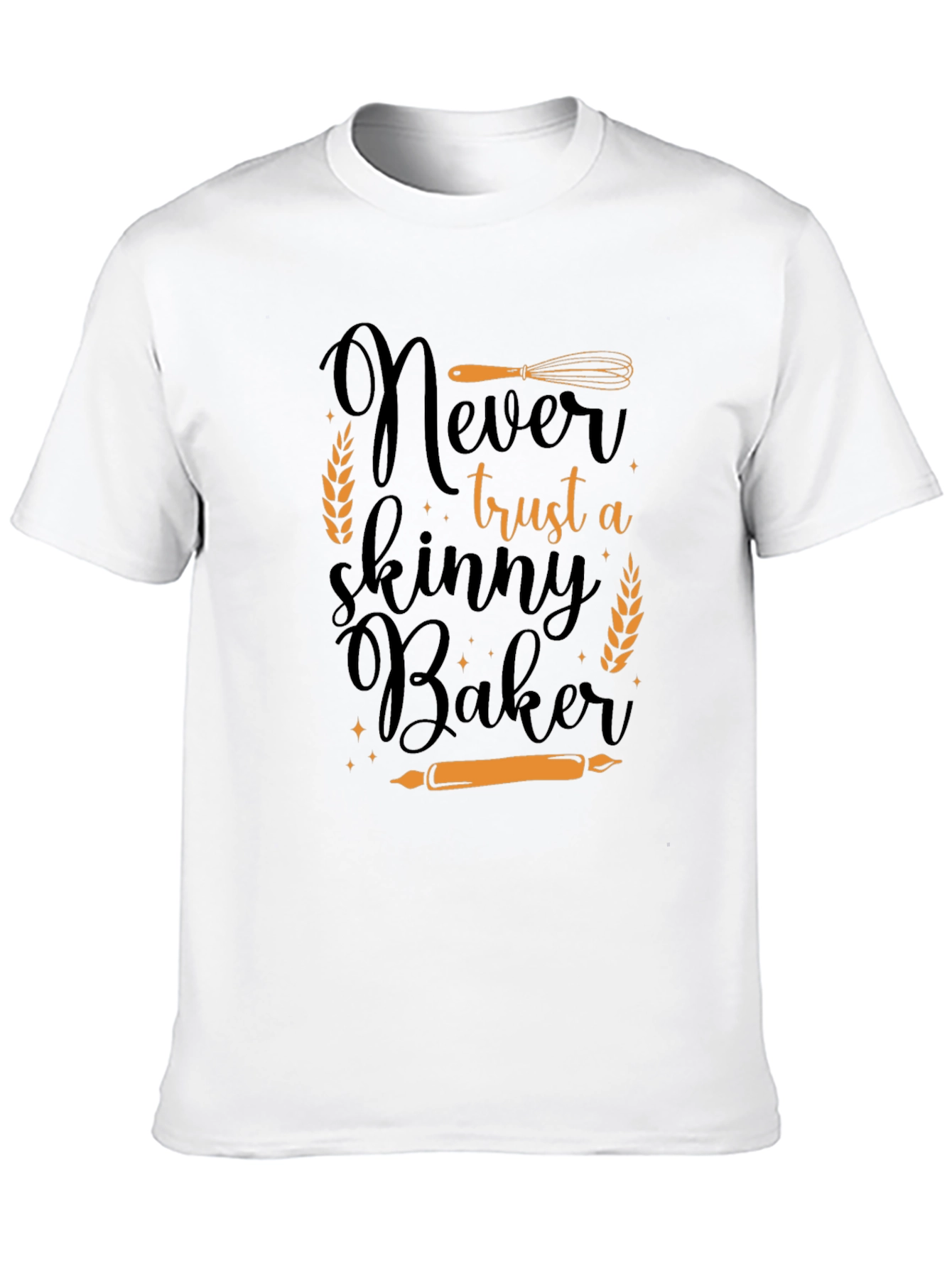 Black Never Trust a Skinny Baker T-Shirt view 10