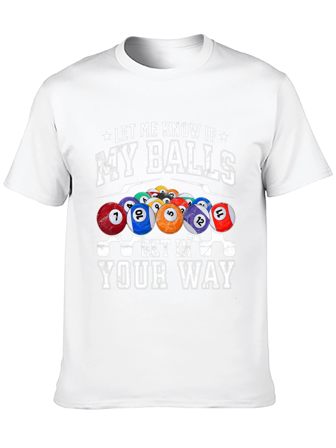 Black Billiards Balls Graphic T-Shirt - 'My Balls Get In Your Way' view 10